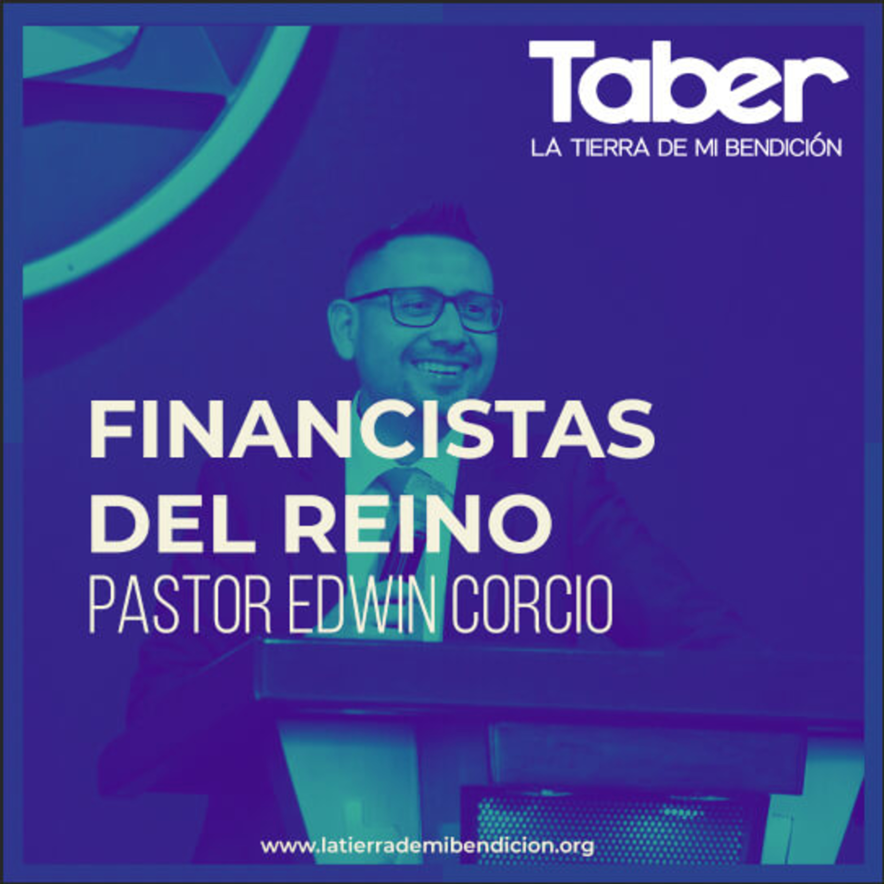 La Tierra de Mi Bendición Pastor Edwin Corcio