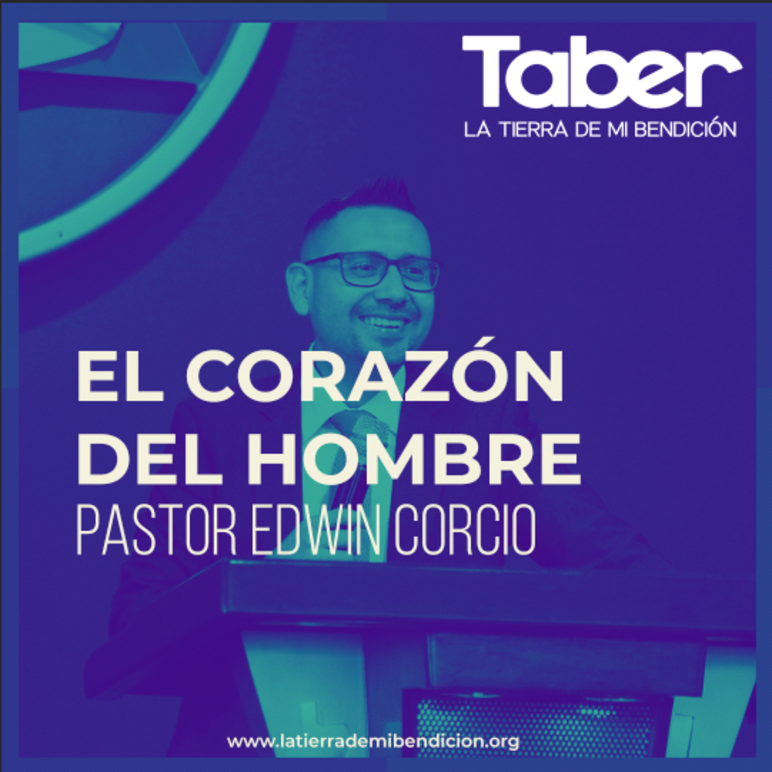 La Tierra de Mi Bendición Pastor Edwin Corcio