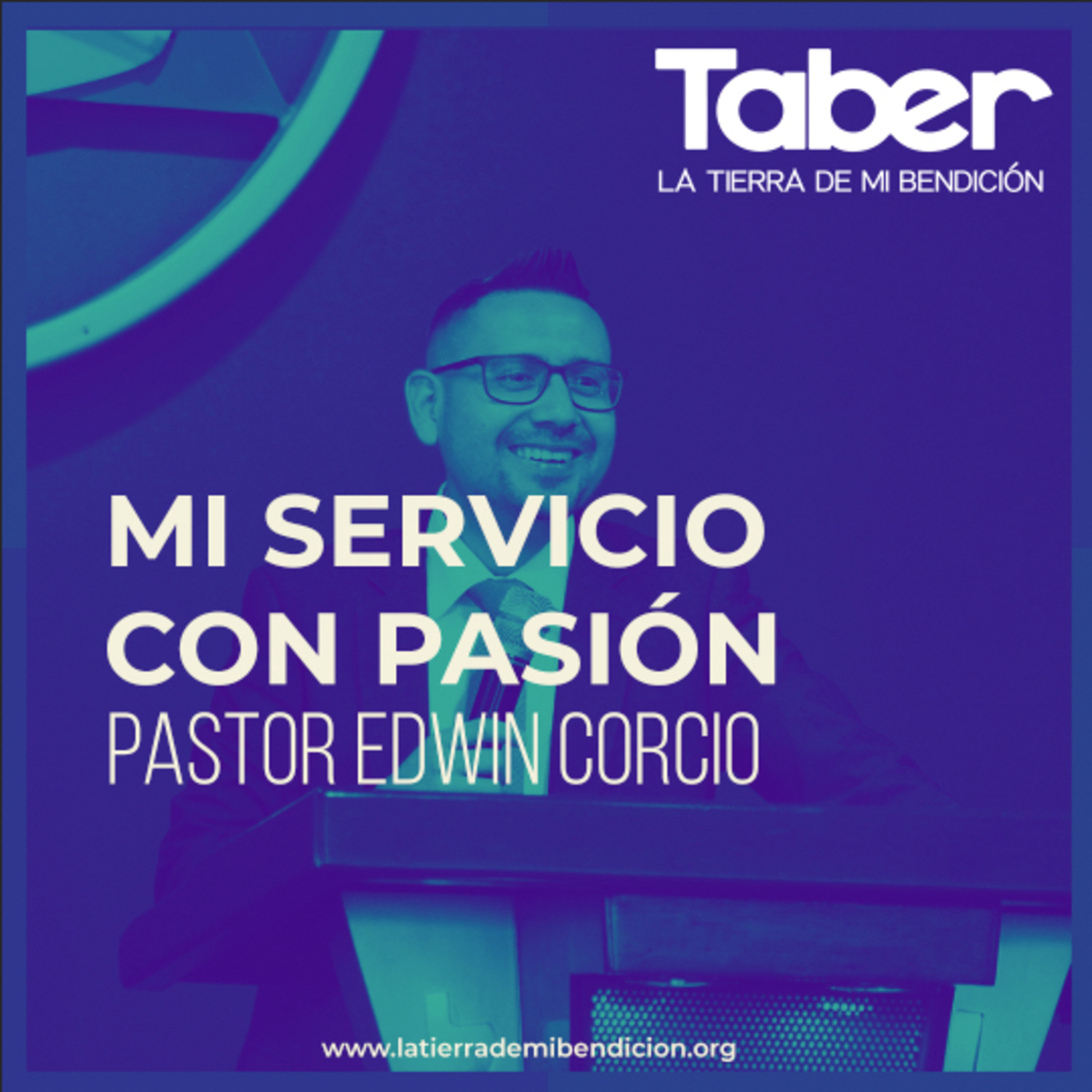 La Tierra de Mi Bendición Pastor Edwin Corcio