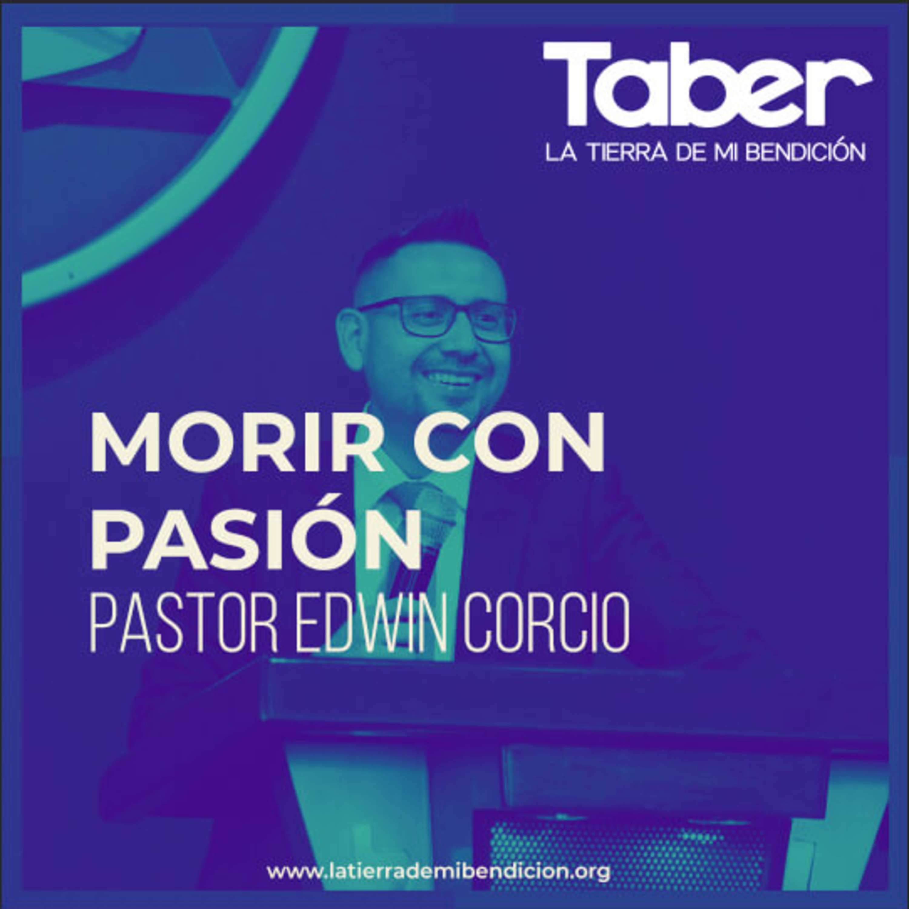 La Tierra de Mi Bendición Pastor Edwin Corcio