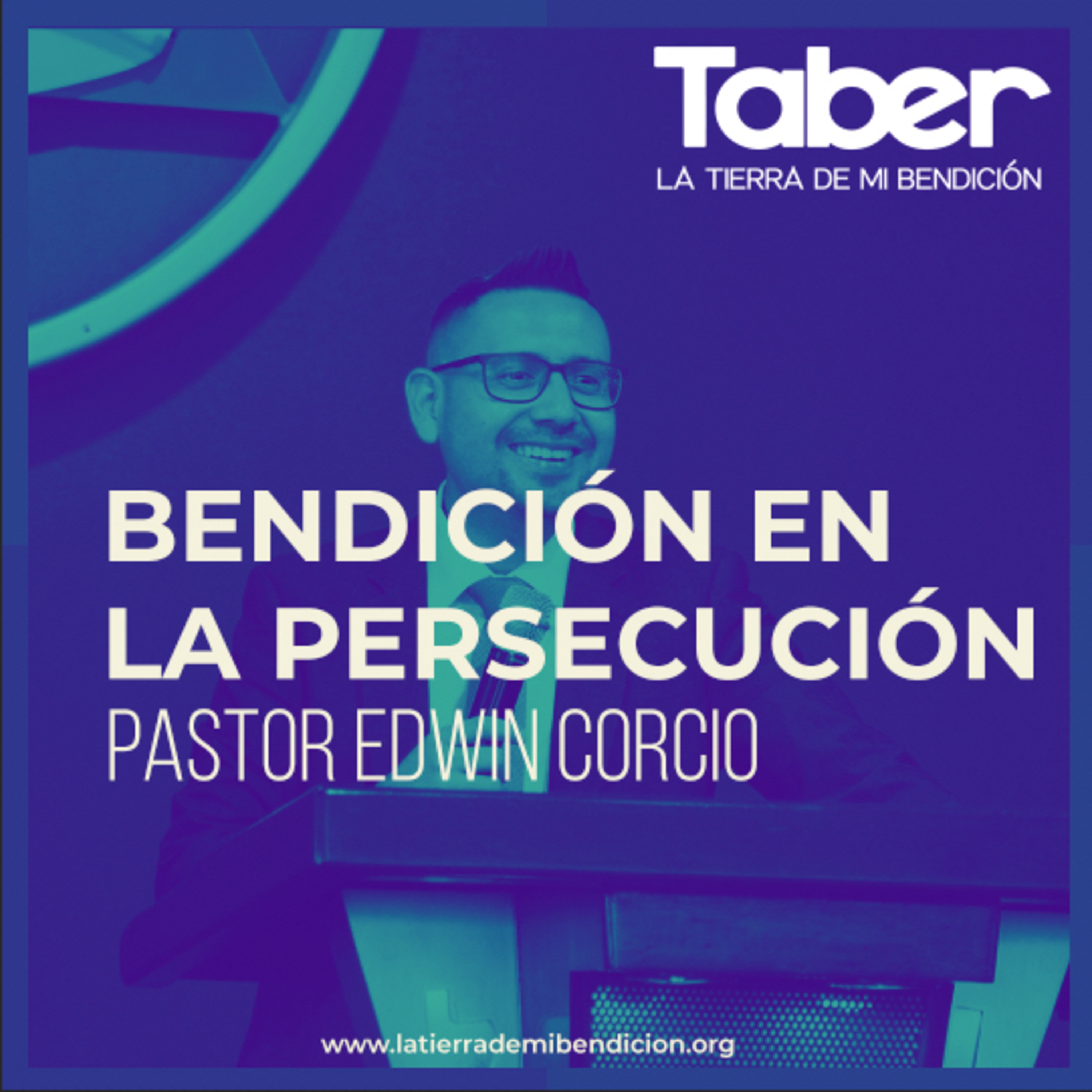 La Tierra de Mi Bendición Pastor Edwin Corcio