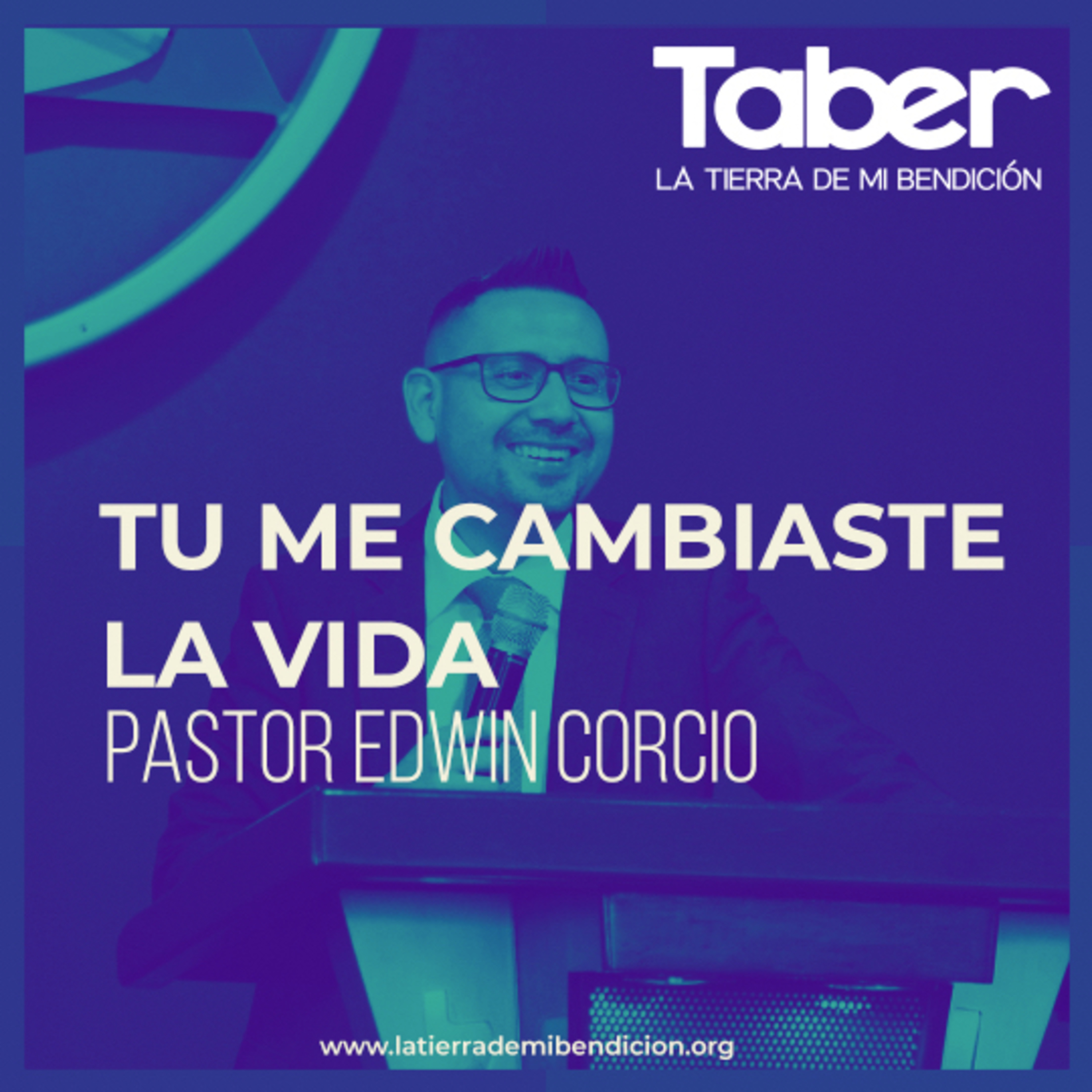 La Tierra de Mi Bendición Pastor Edwin Corcio