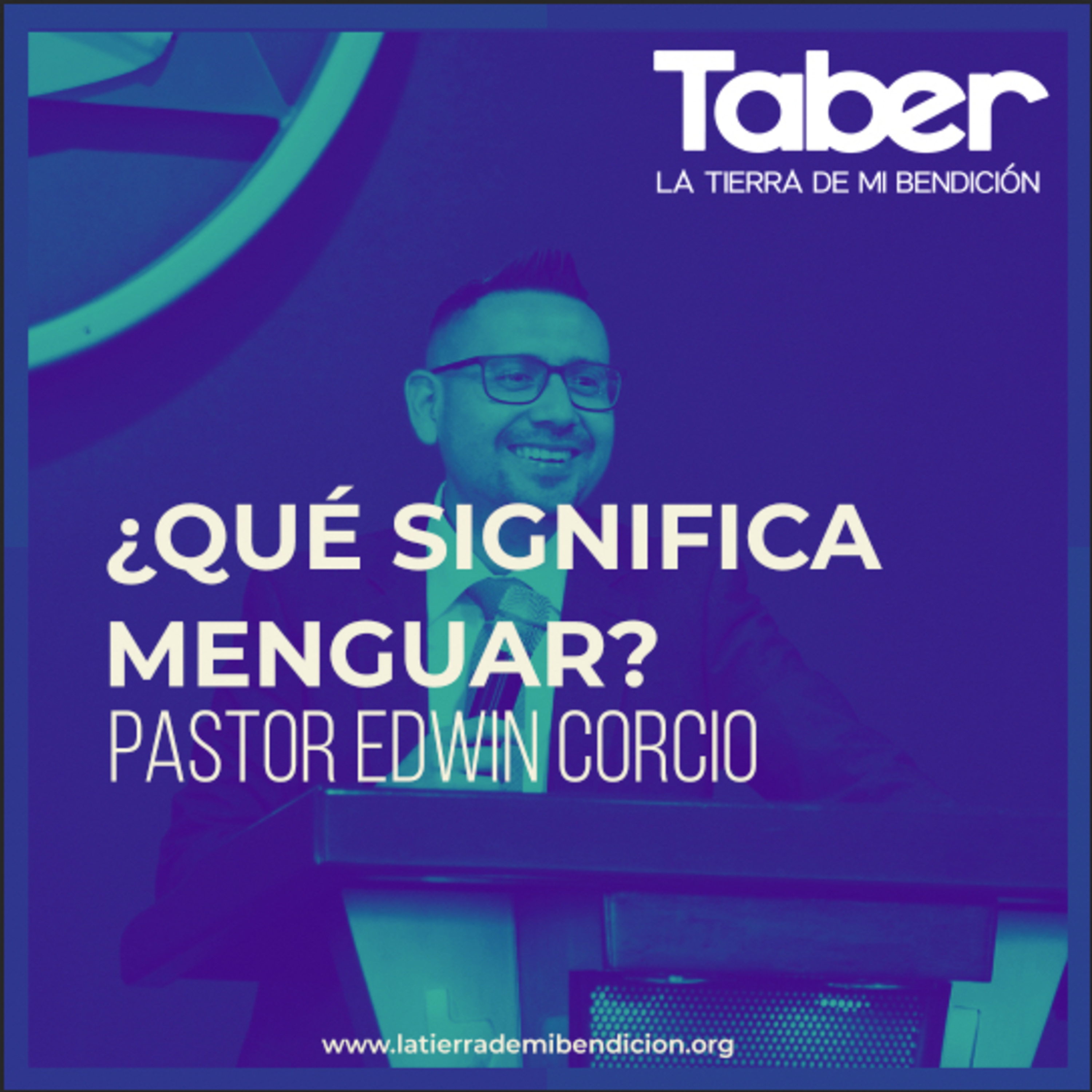 La Tierra de Mi Bendición Pastor Edwin Corcio