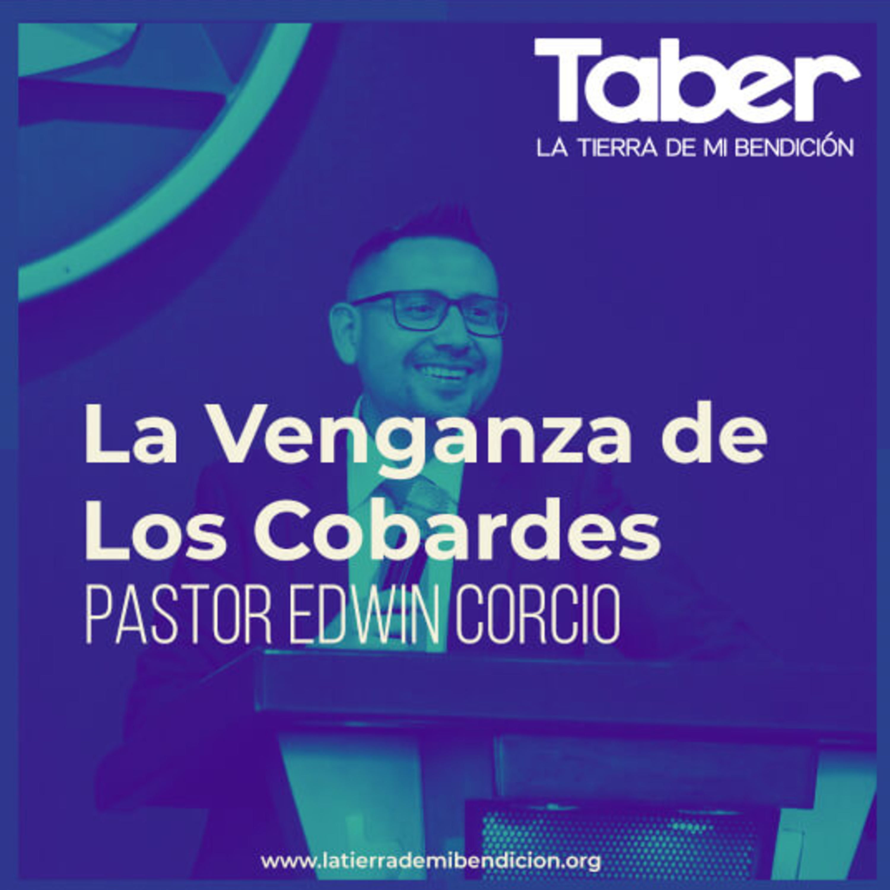 La Tierra de Mi Bendición Pastor Edwin Corcio