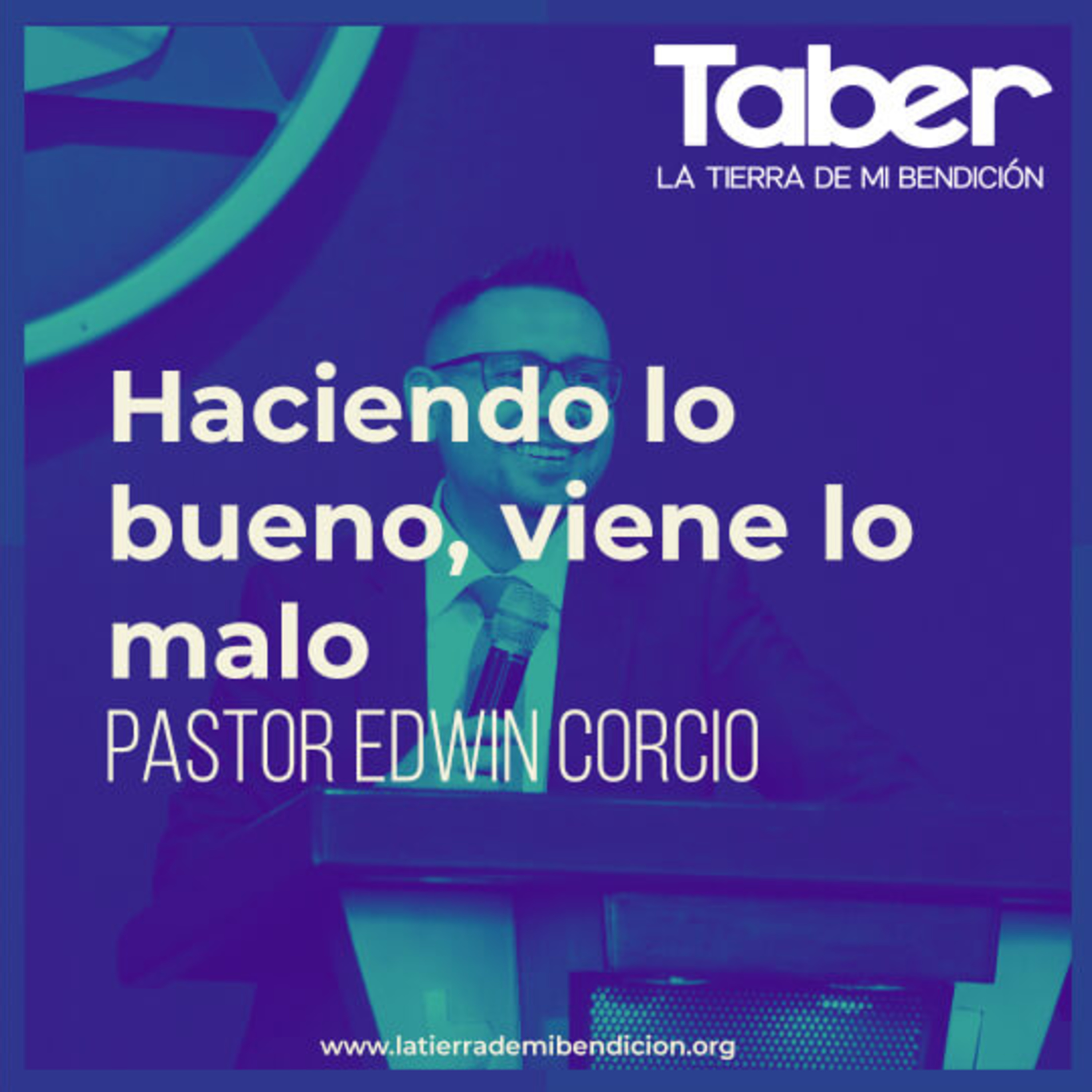 La Tierra de Mi Bendición Pastor Edwin Corcio