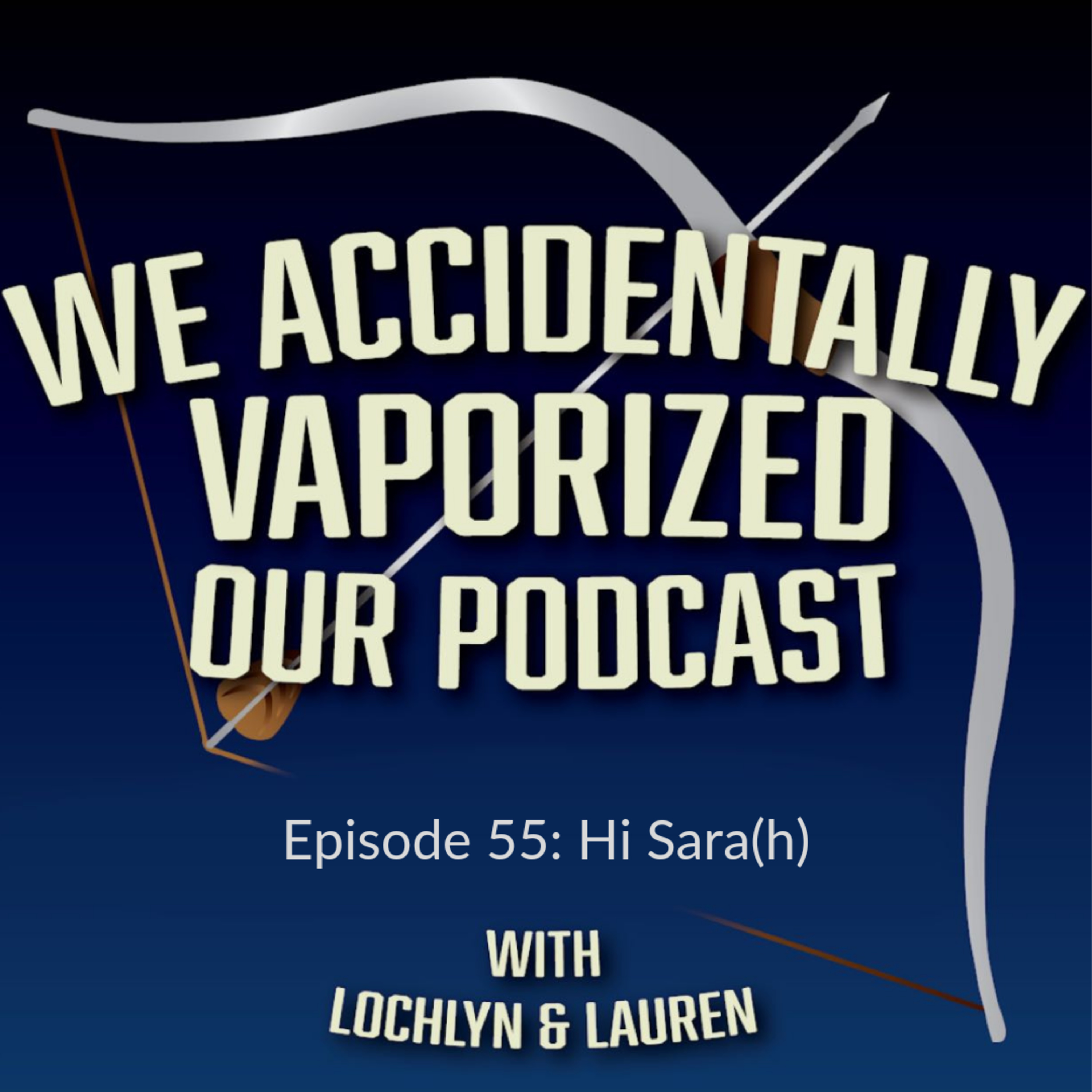 We Accidentally Vaporized Our Podcast