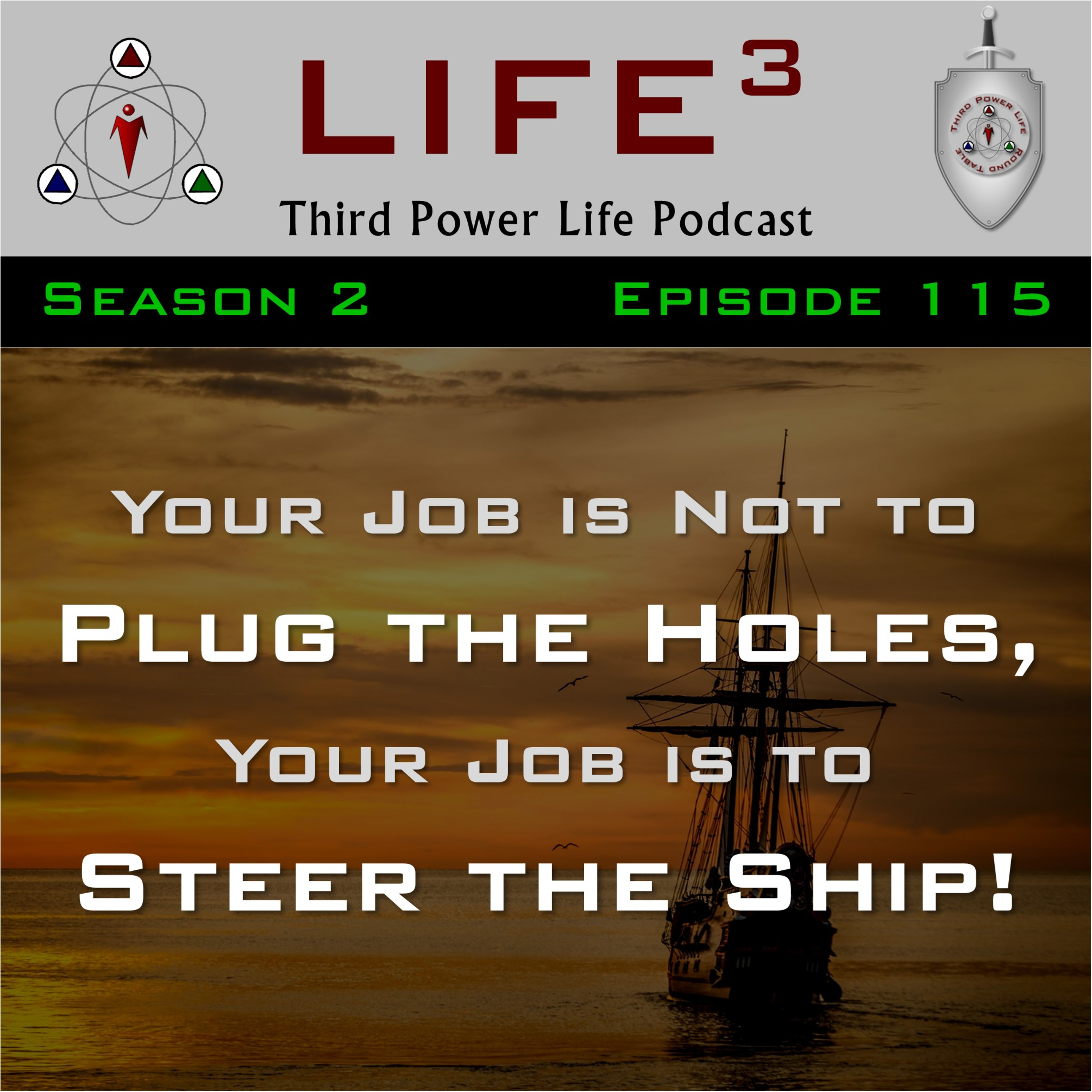 [TPL] S2E115 - Your Job is Not to Plug the Holes, You Job is to Steer the Ship! episode artwork