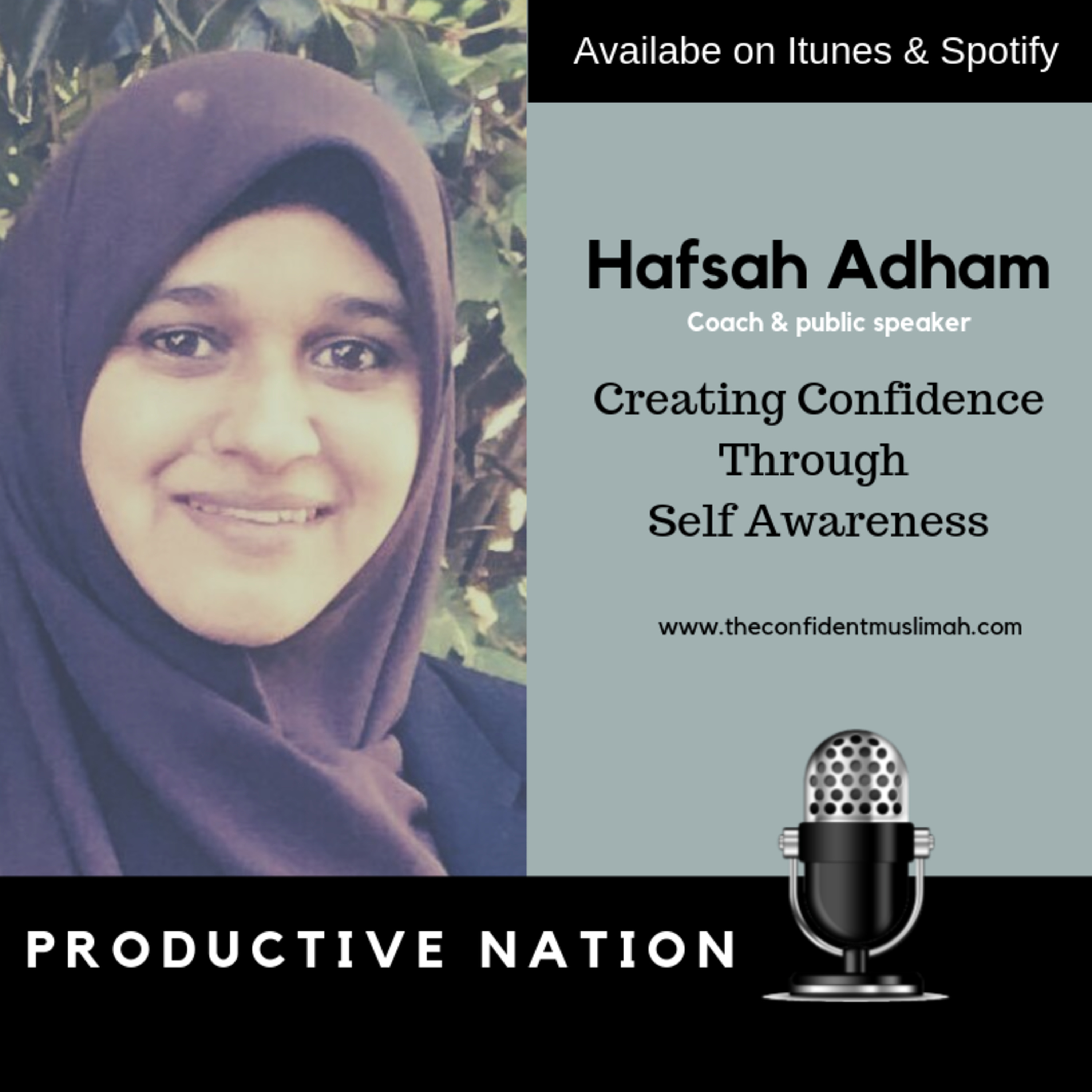 Creating confidence through self-awereness - Hafsah Adham