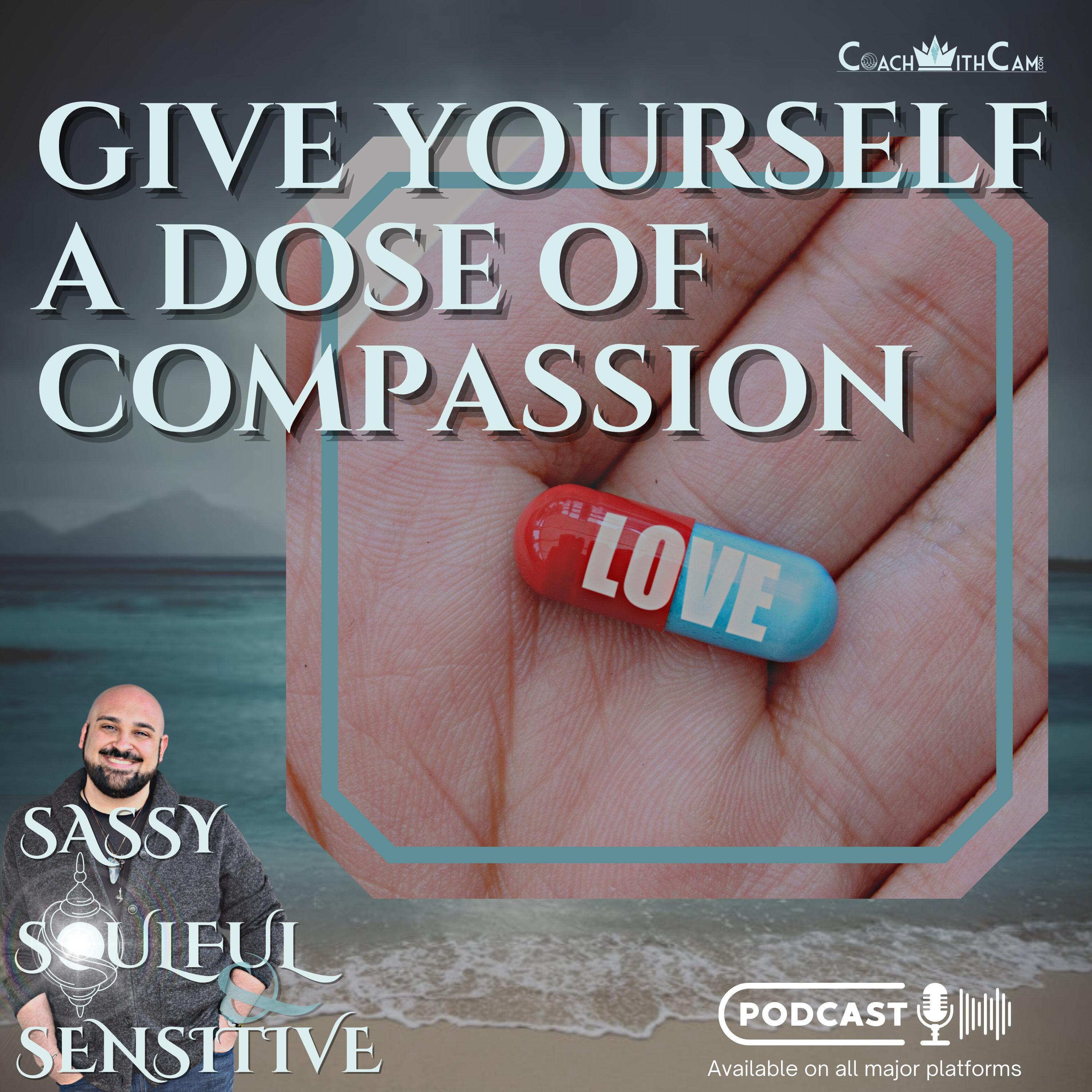 Give Yourself A Dose Of Compassion episode artwork