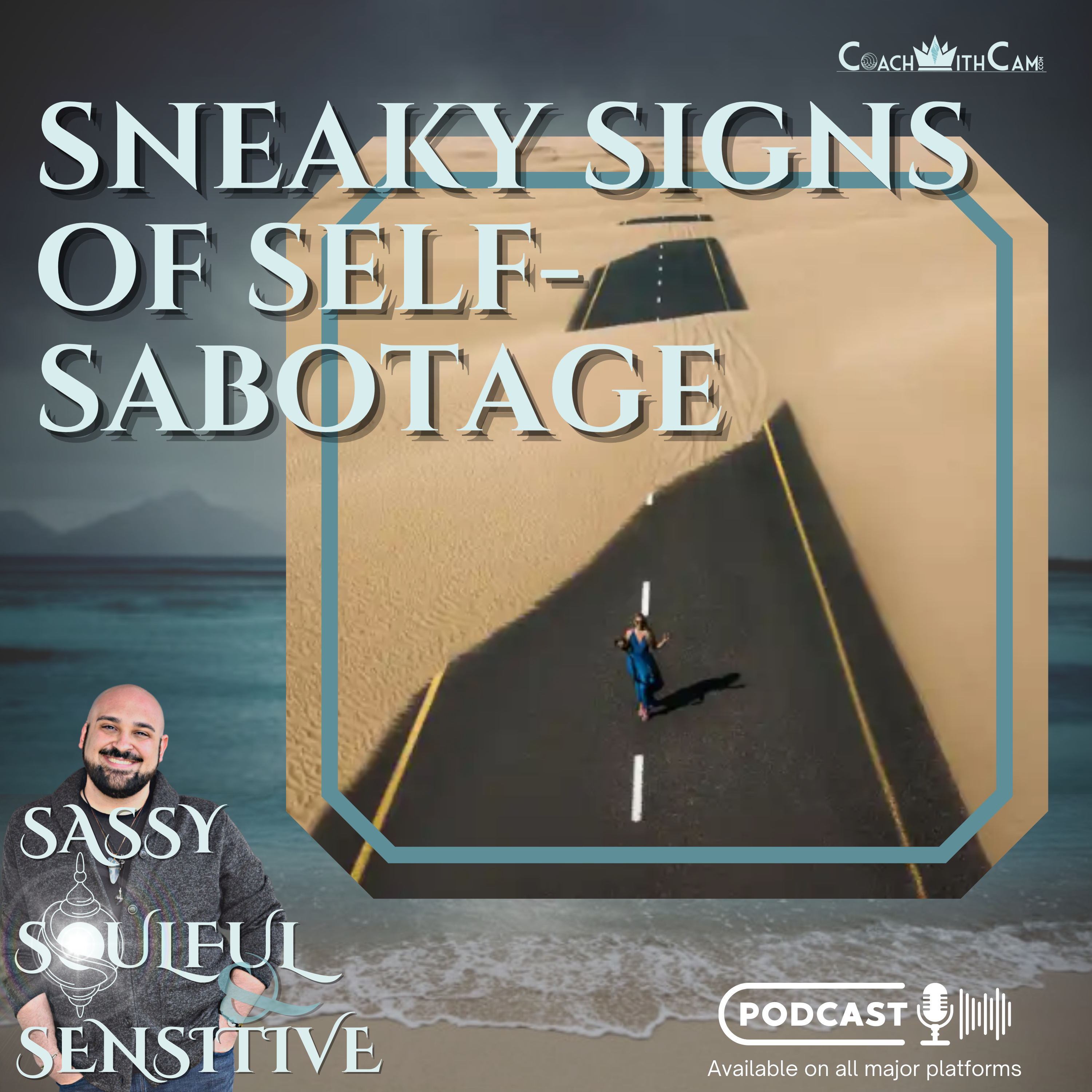Sneaky Signs of Self-Sabotage episode artwork