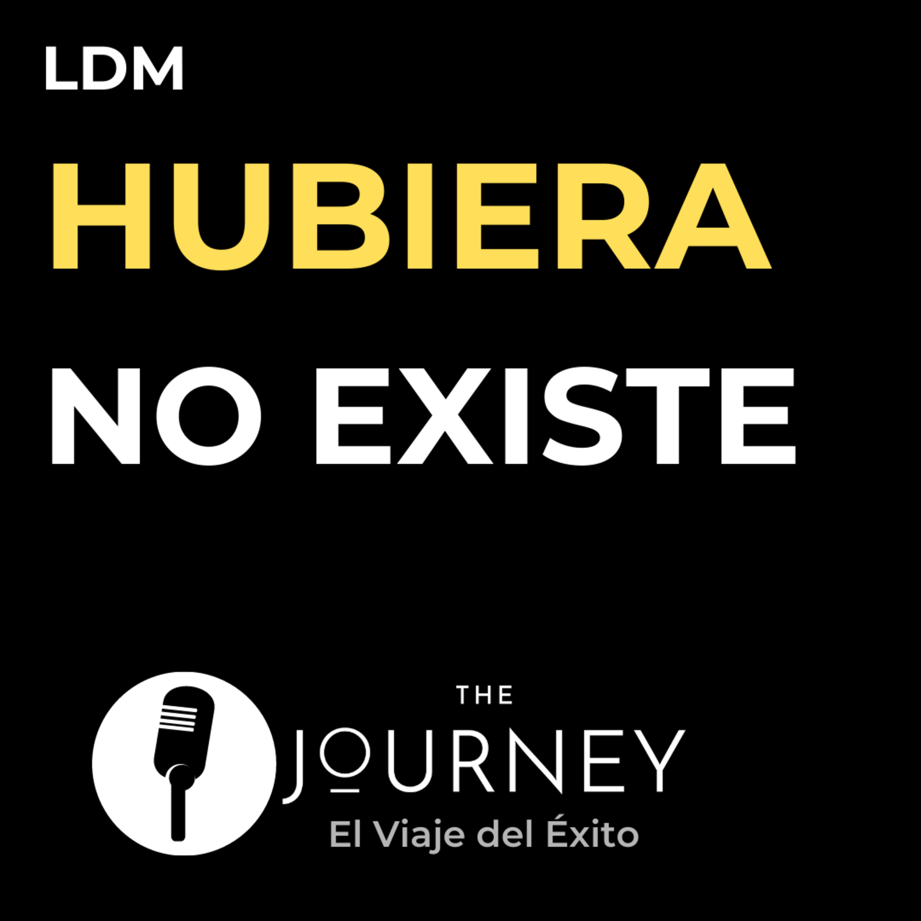 THE JOURNEY - EL VIAJE DEL ÉXITO