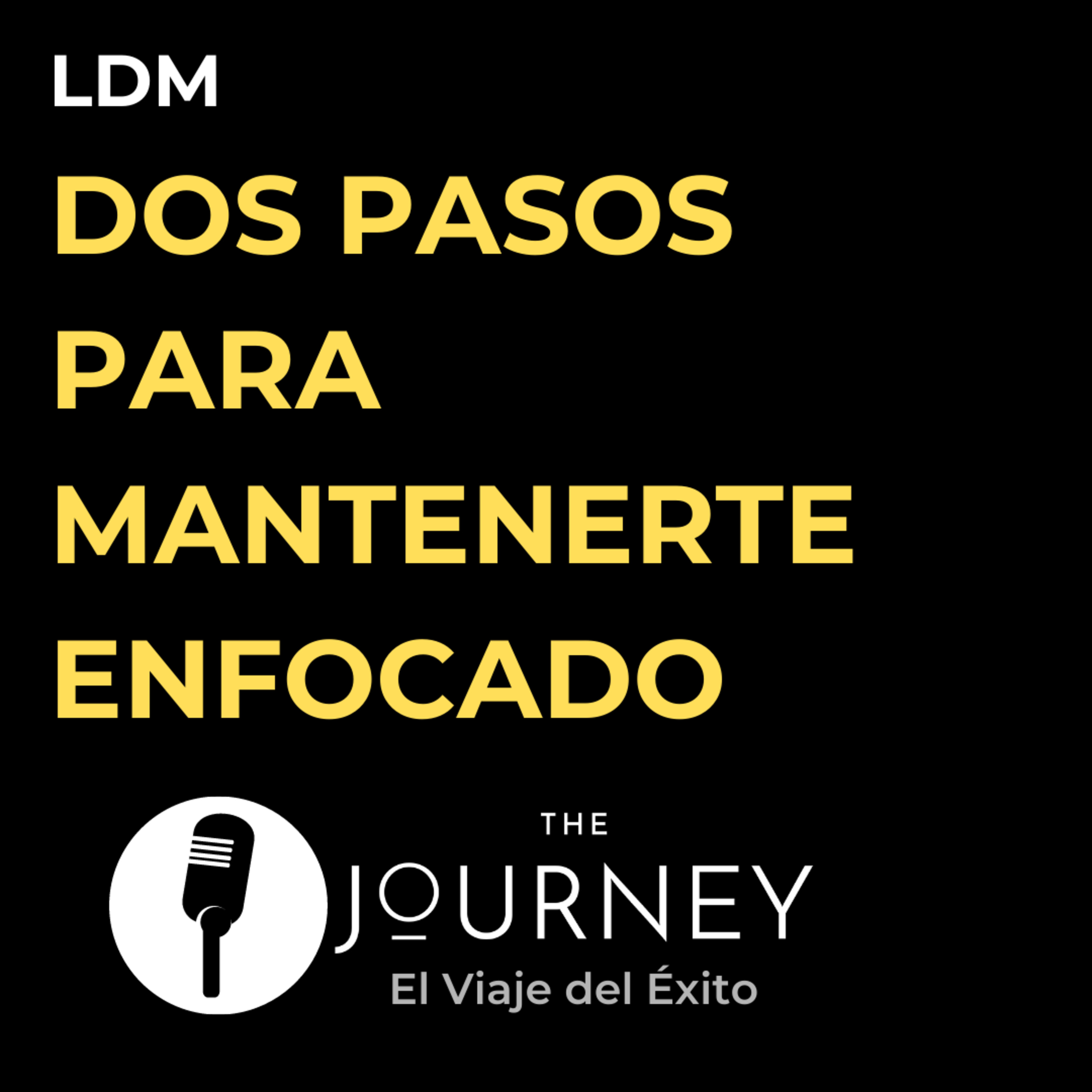 THE JOURNEY - EL VIAJE DEL ÉXITO