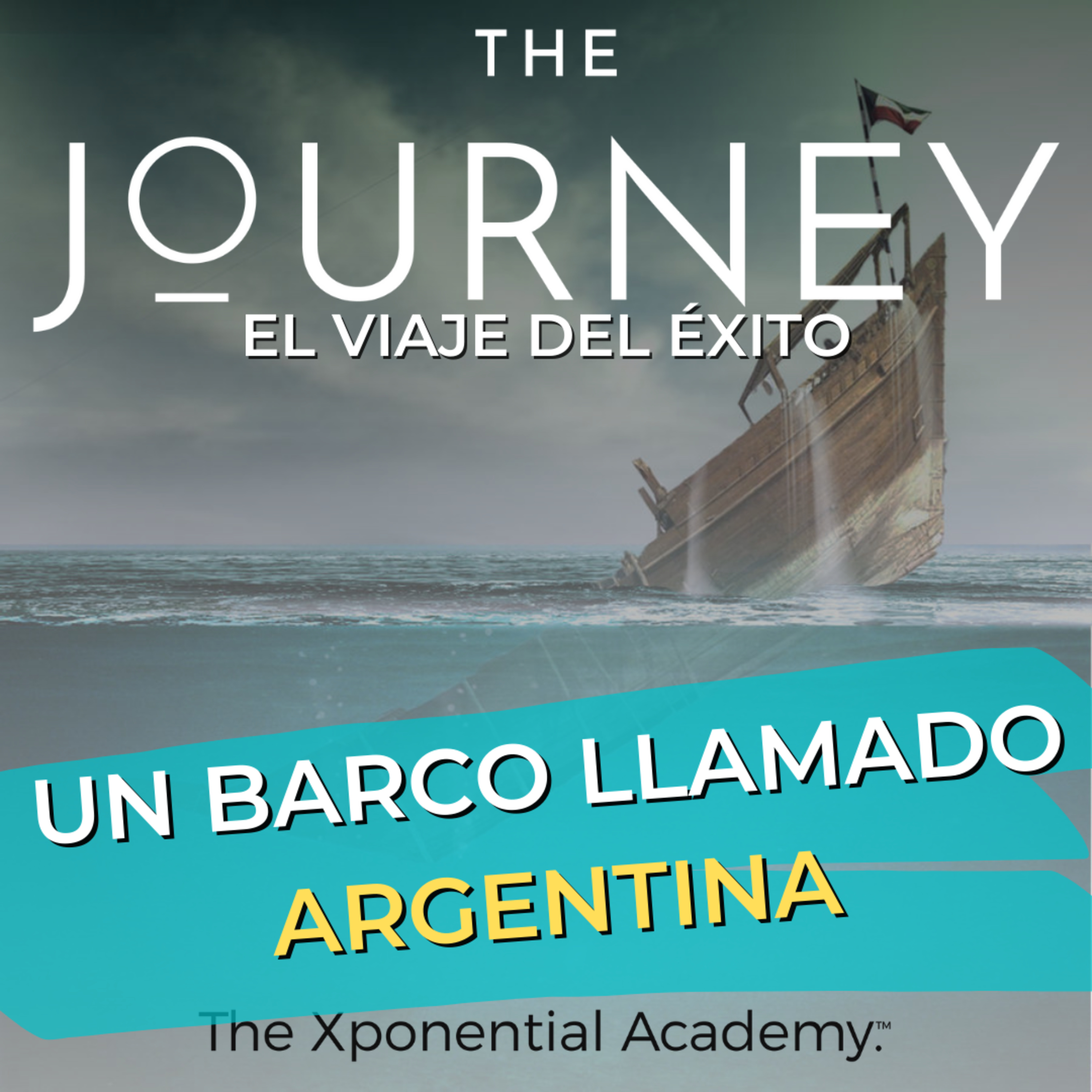THE JOURNEY - EL VIAJE DEL ÉXITO