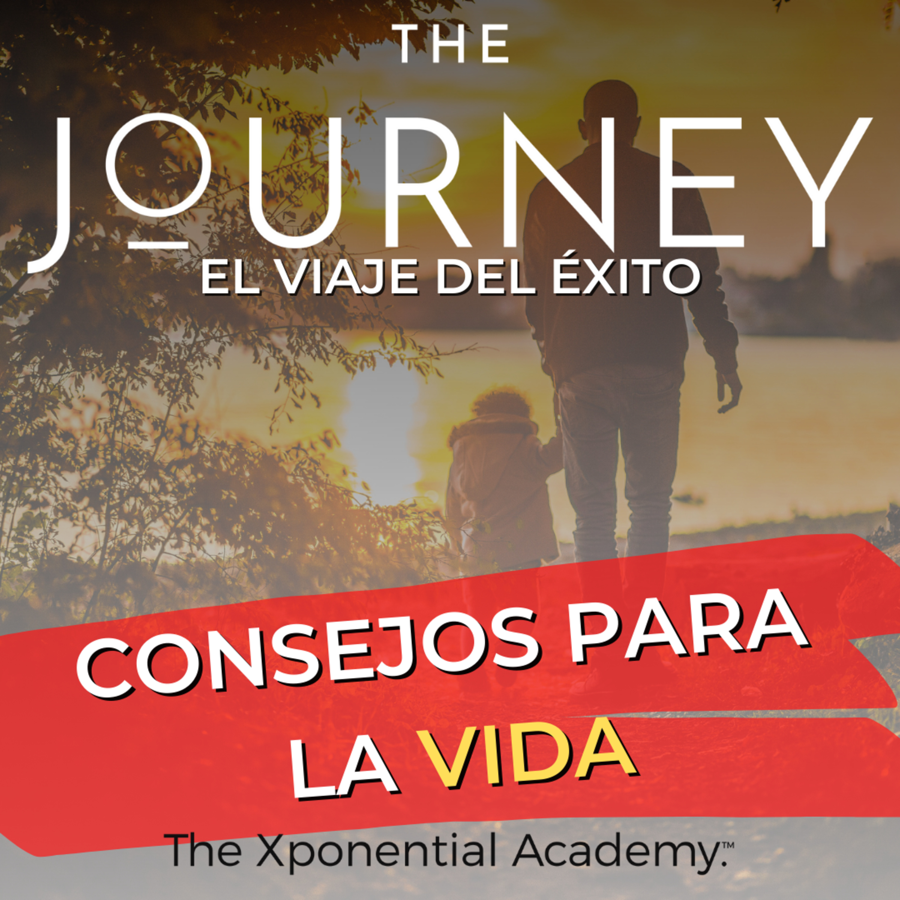 THE JOURNEY - EL VIAJE DEL ÉXITO