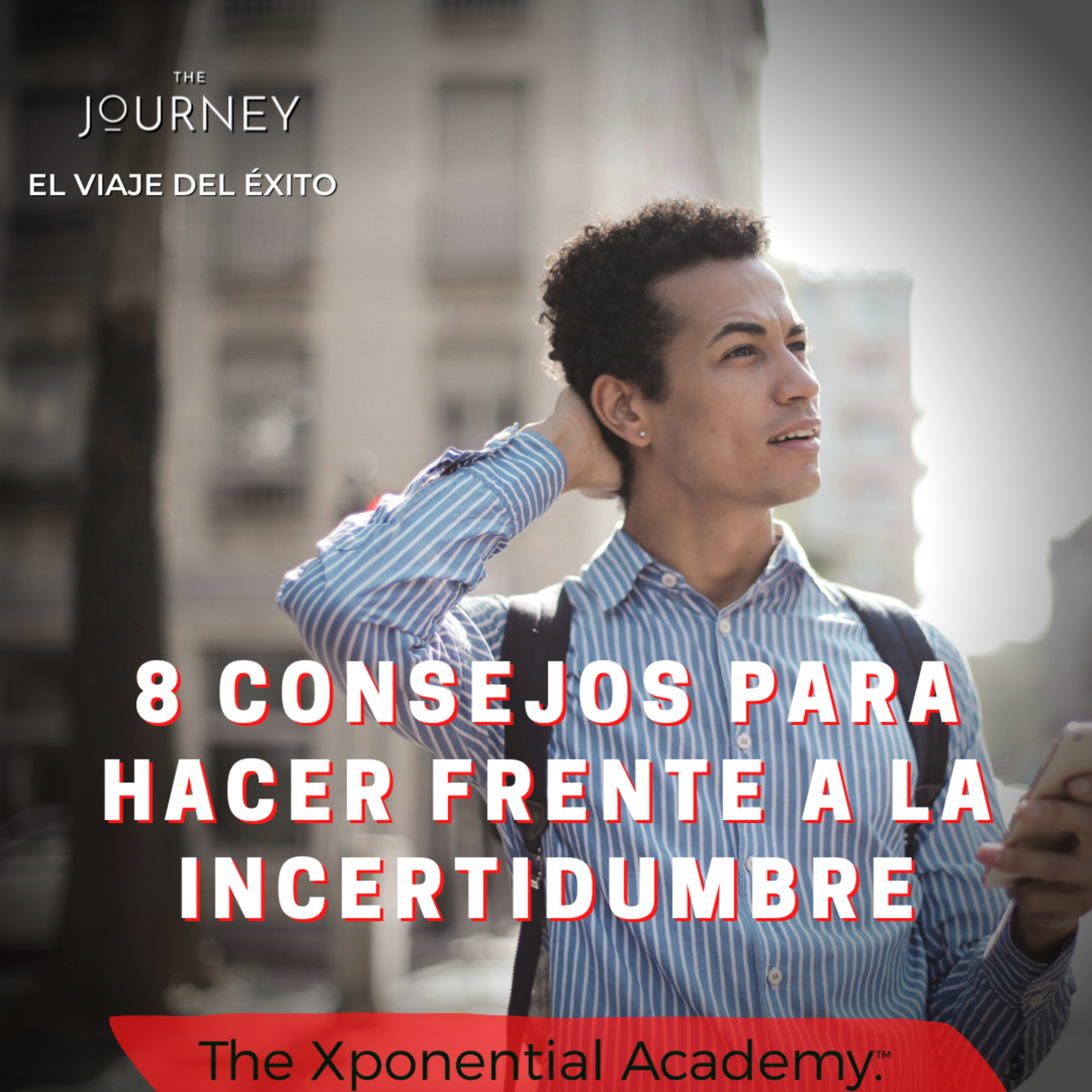 THE JOURNEY - EL VIAJE DEL ÉXITO