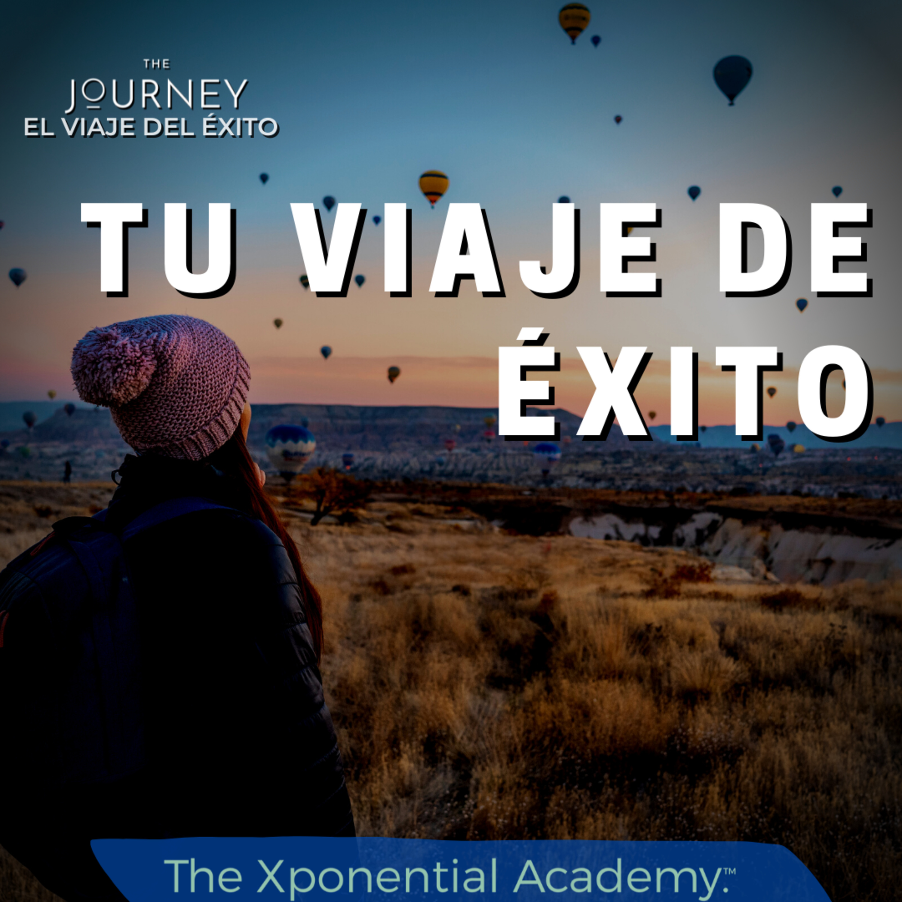 THE JOURNEY - EL VIAJE DEL ÉXITO