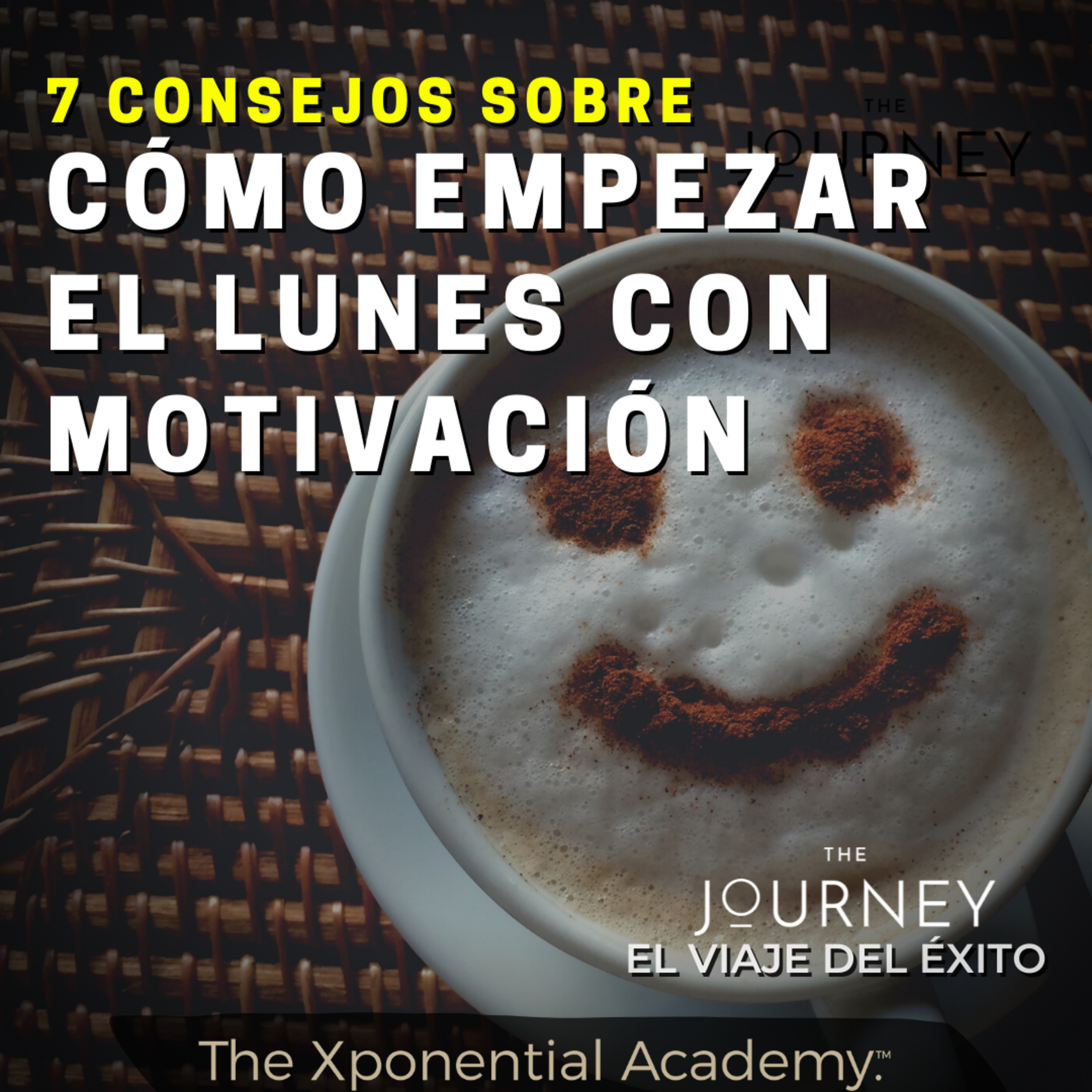 THE JOURNEY - EL VIAJE DEL ÉXITO
