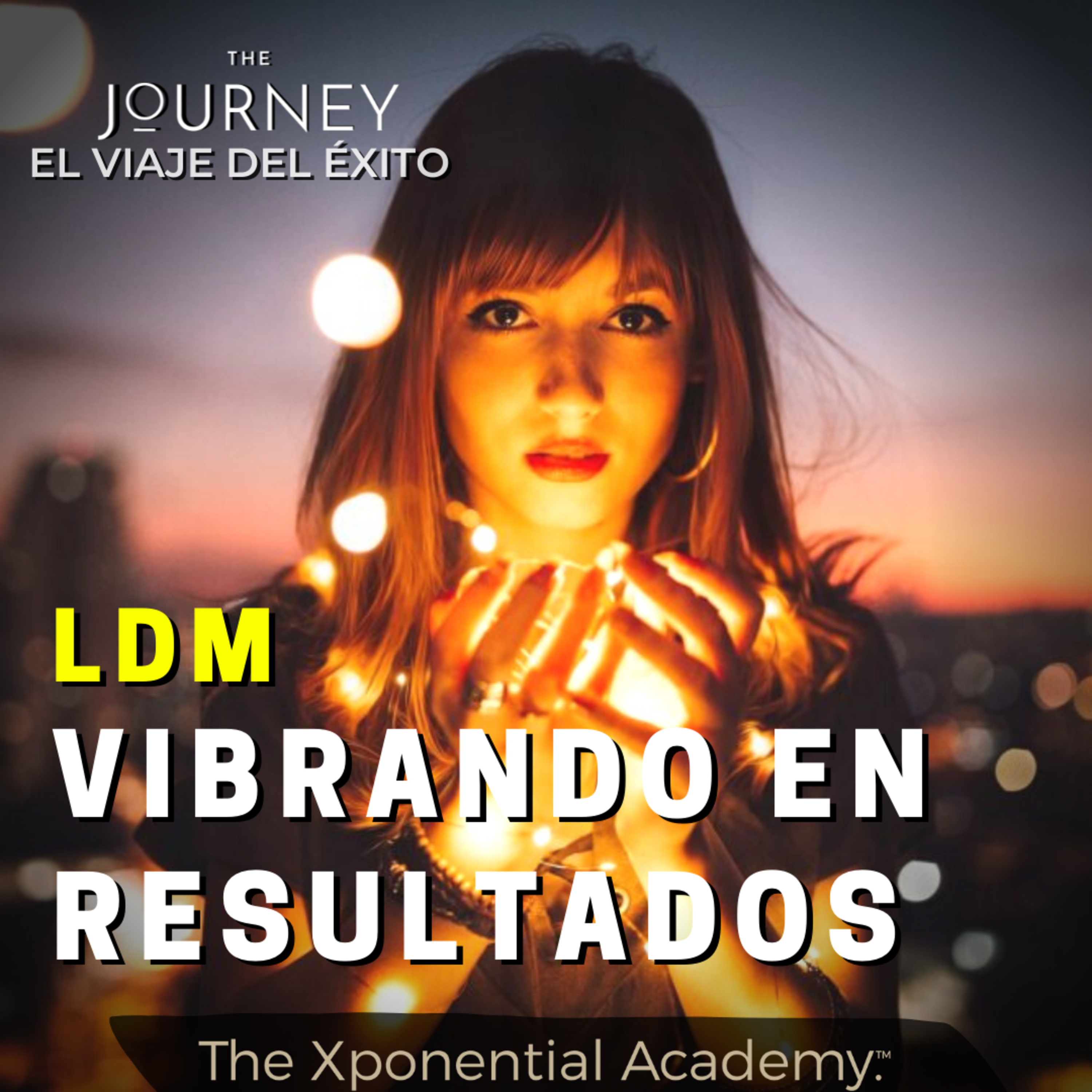 THE JOURNEY - EL VIAJE DEL ÉXITO