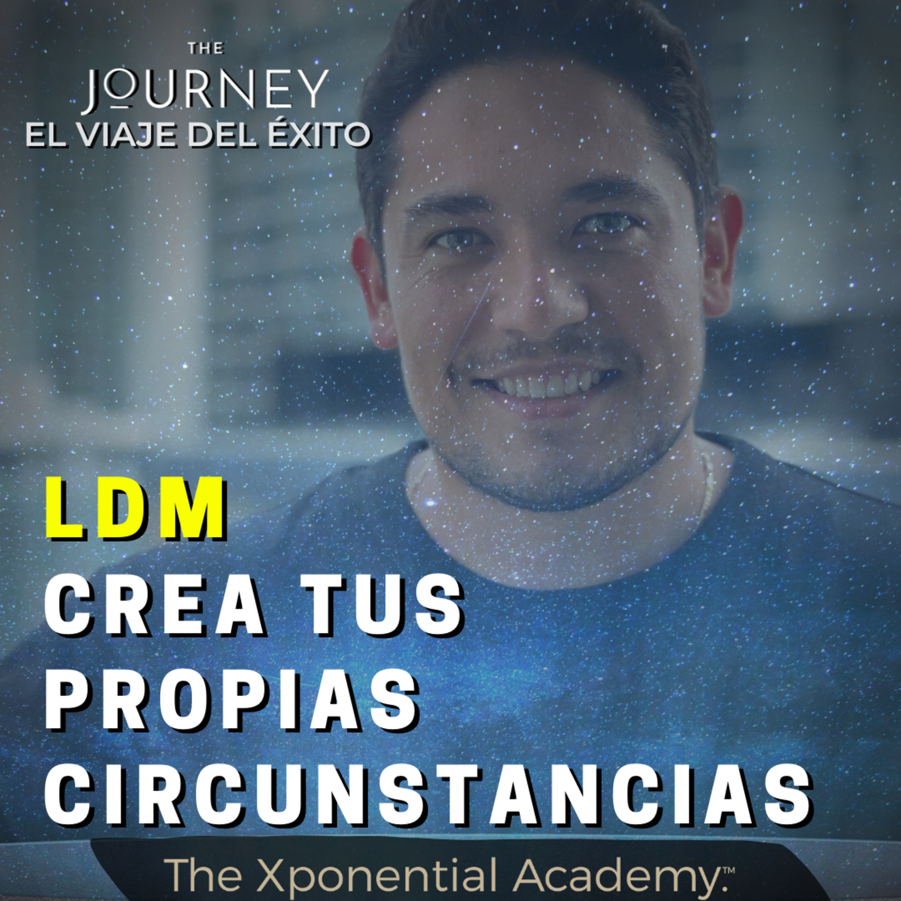 THE JOURNEY - EL VIAJE DEL ÉXITO
