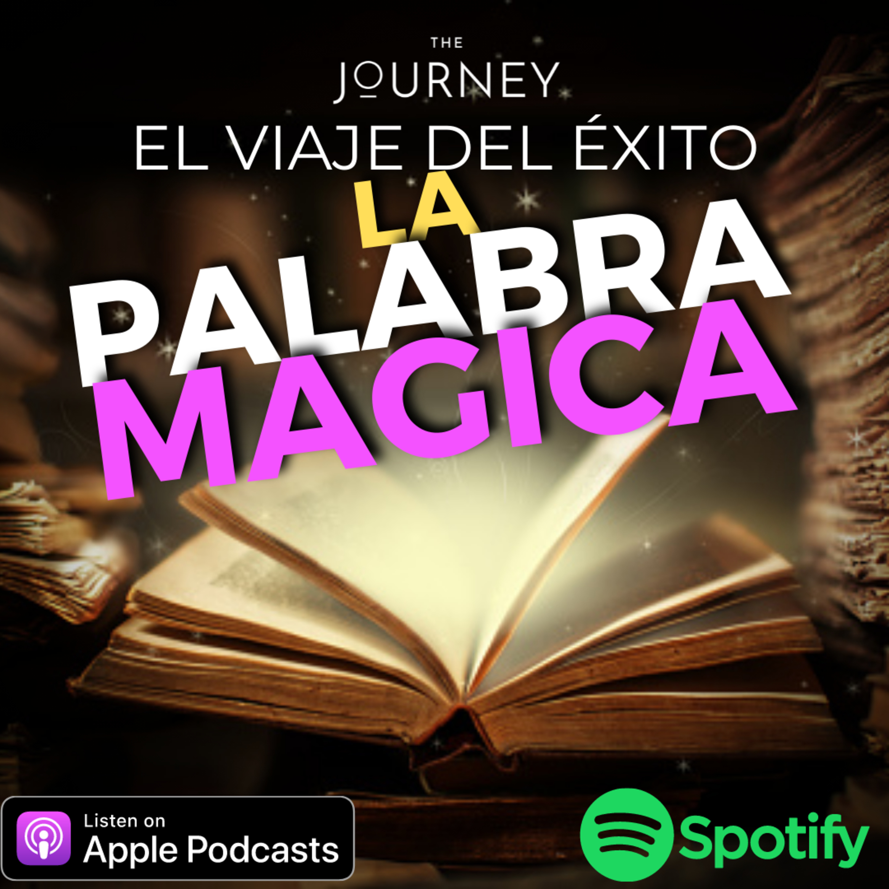 THE JOURNEY - EL VIAJE DEL ÉXITO