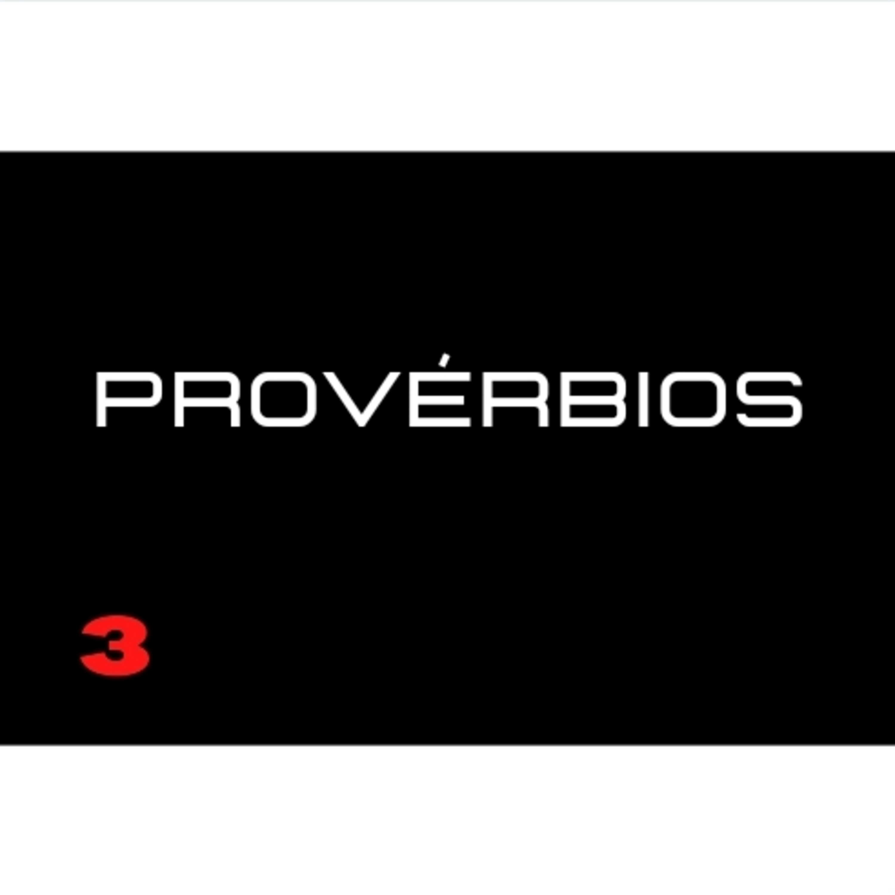 9. Provérbios 3 episode artwork