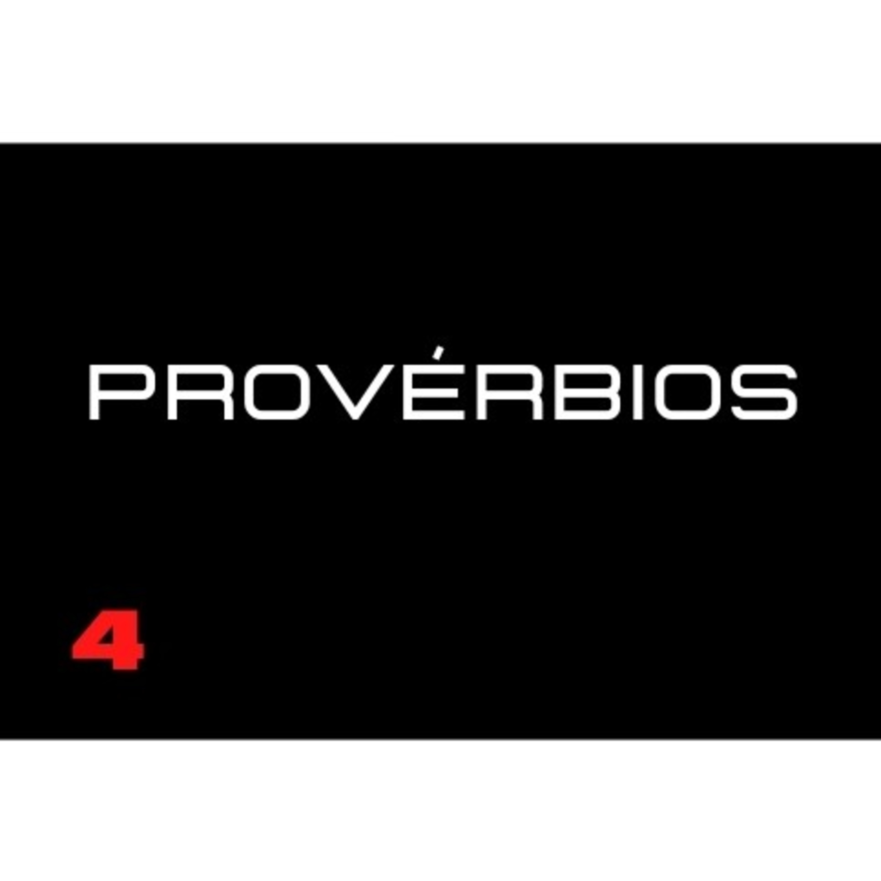 10. Provérbios 4 episode artwork