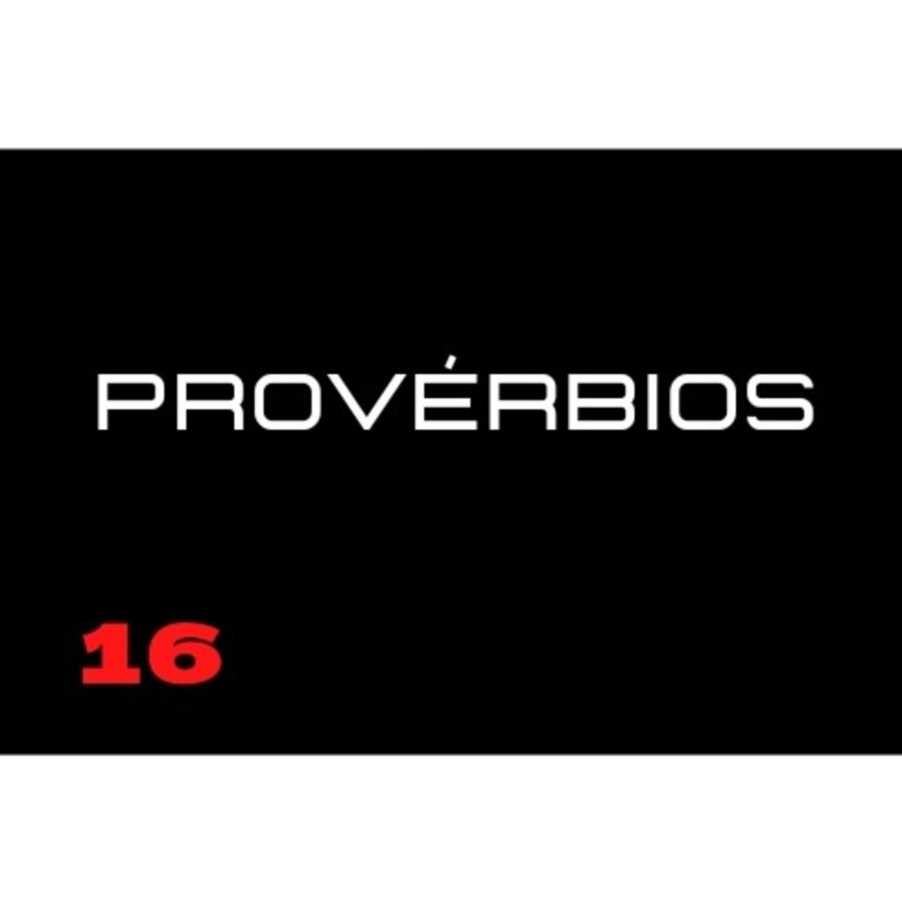 22. Provérbios 16 episode artwork