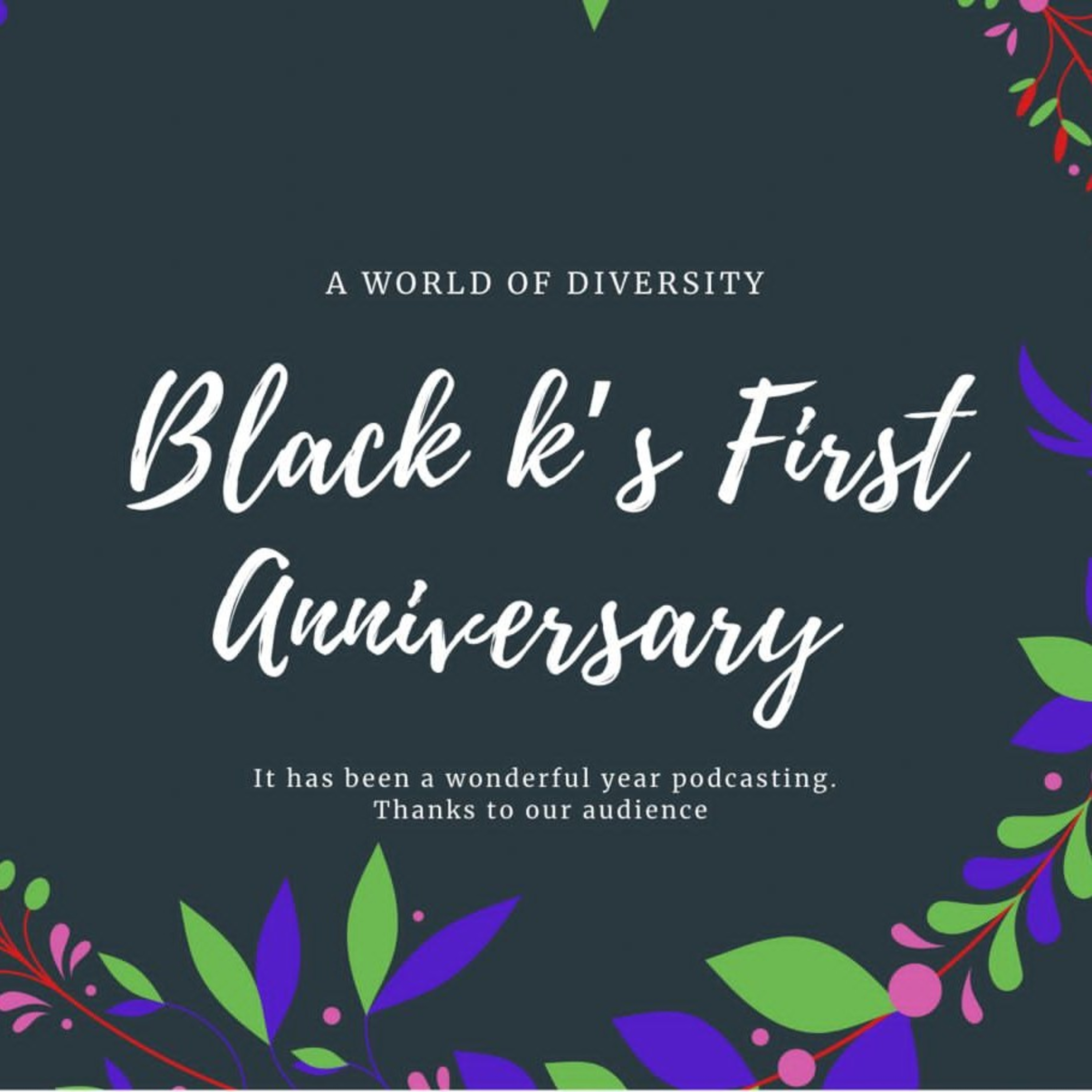 It's our First Anniversary