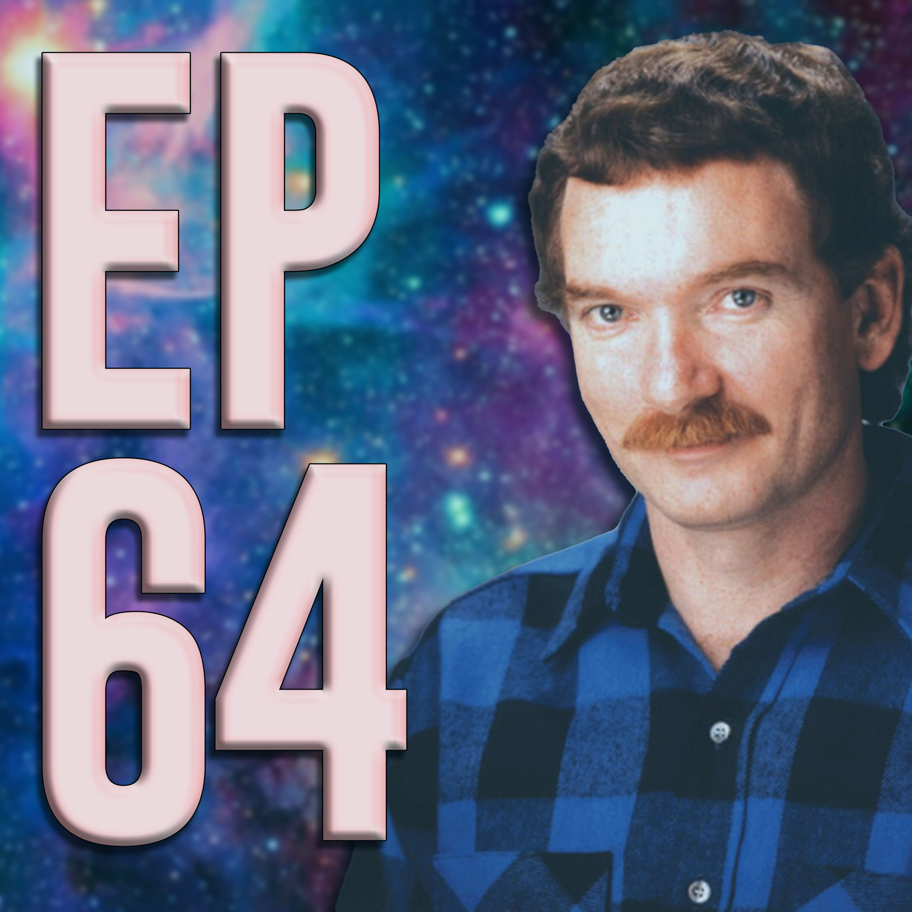 EP 64: The Abduction of Travis The Logger episode artwork