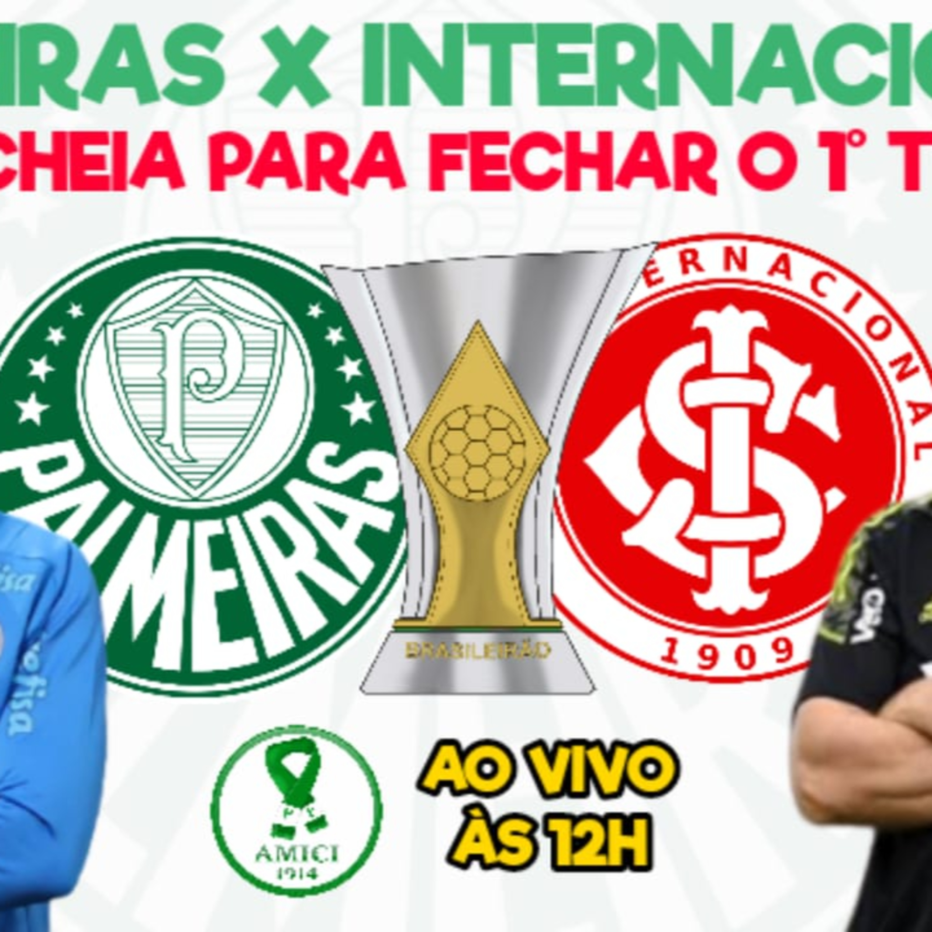 AO VIVO 🔴 ÚLTIMA RODADA DO PRIMEIRO TURNO | PALMEIRAS X INTER | PROVÁVEL ESCALAÇÃO