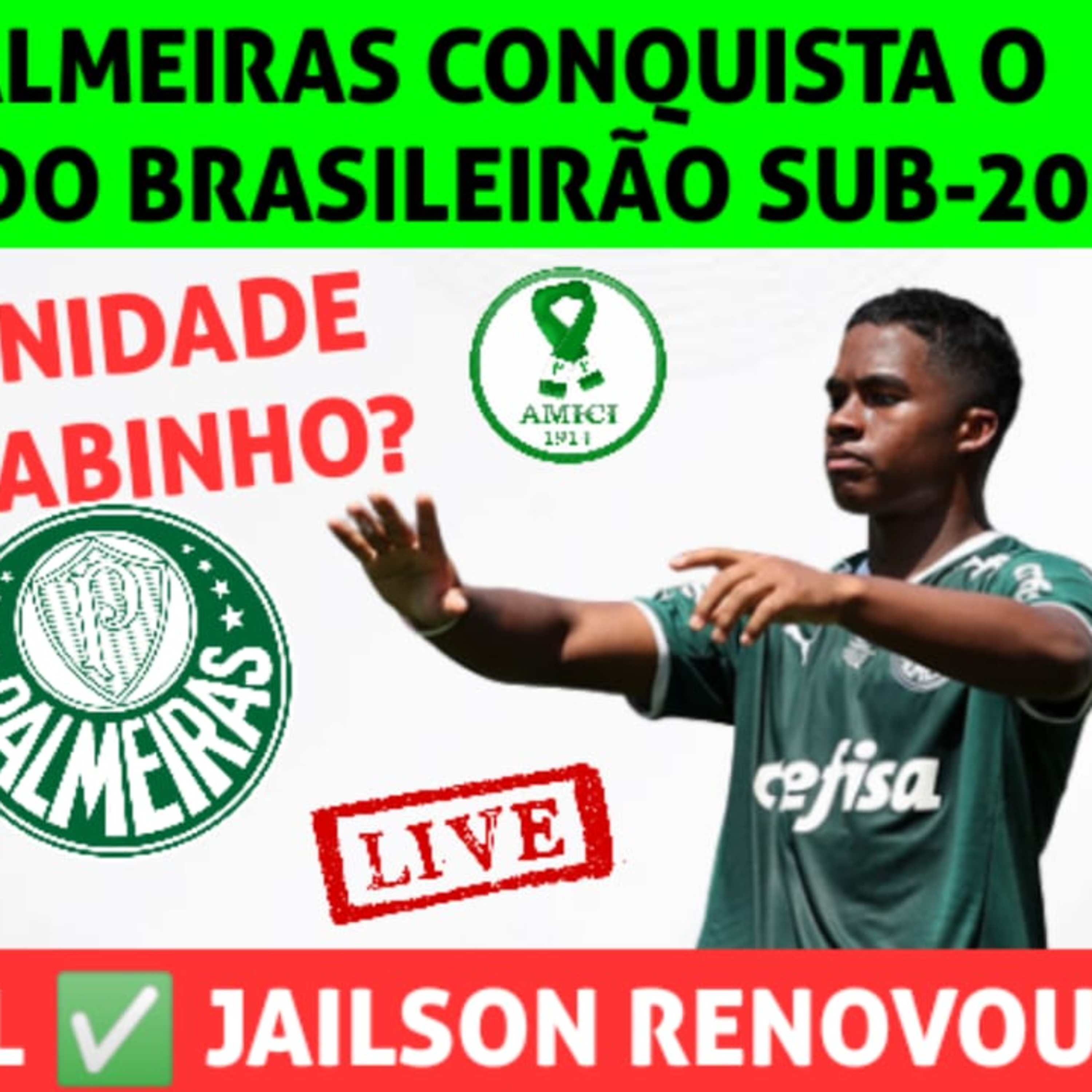 🔴 REPERCUTINDO A CONQUISTA DO SUB-20 _ OPORTUNIDADE PARA O FABINHO_ _ PALMEIRAS RENOVA COM JAILSON