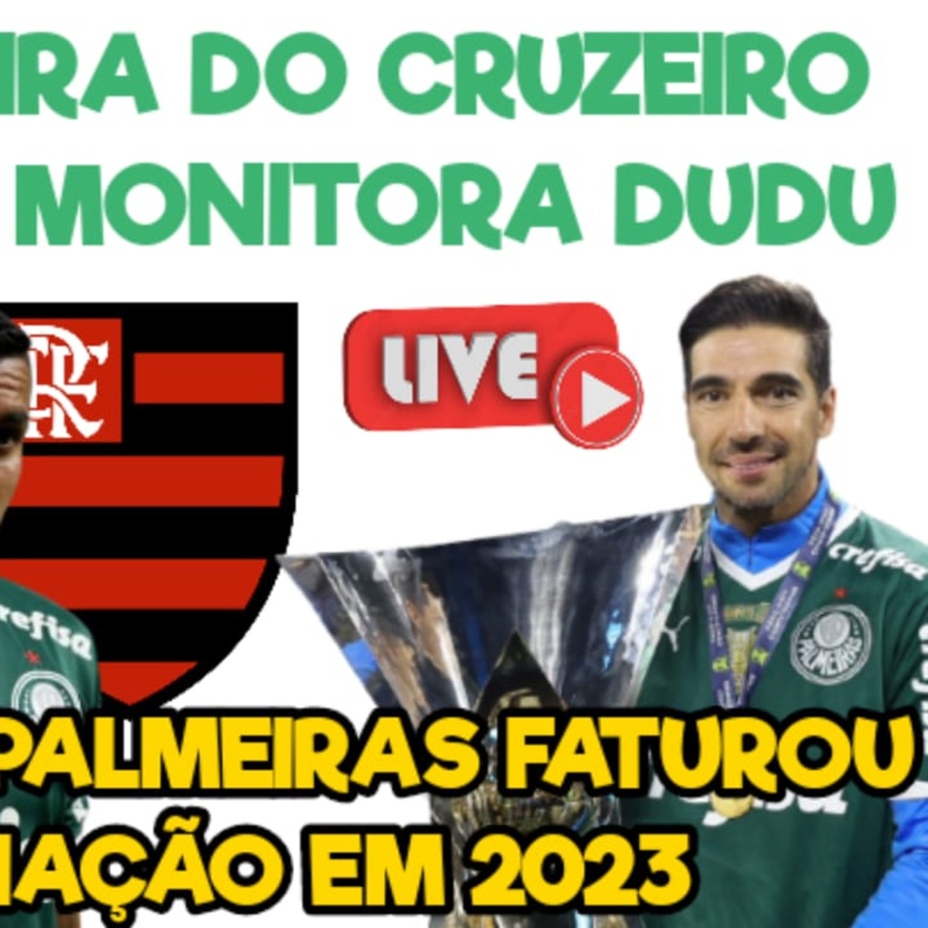 JORGE NO CRUZEIRO_ FLAMENGO MONITORA DUDU _ VEJA QUANTO PALMEIRAS FATUROU COM PREMIAÇÃO EM 2023