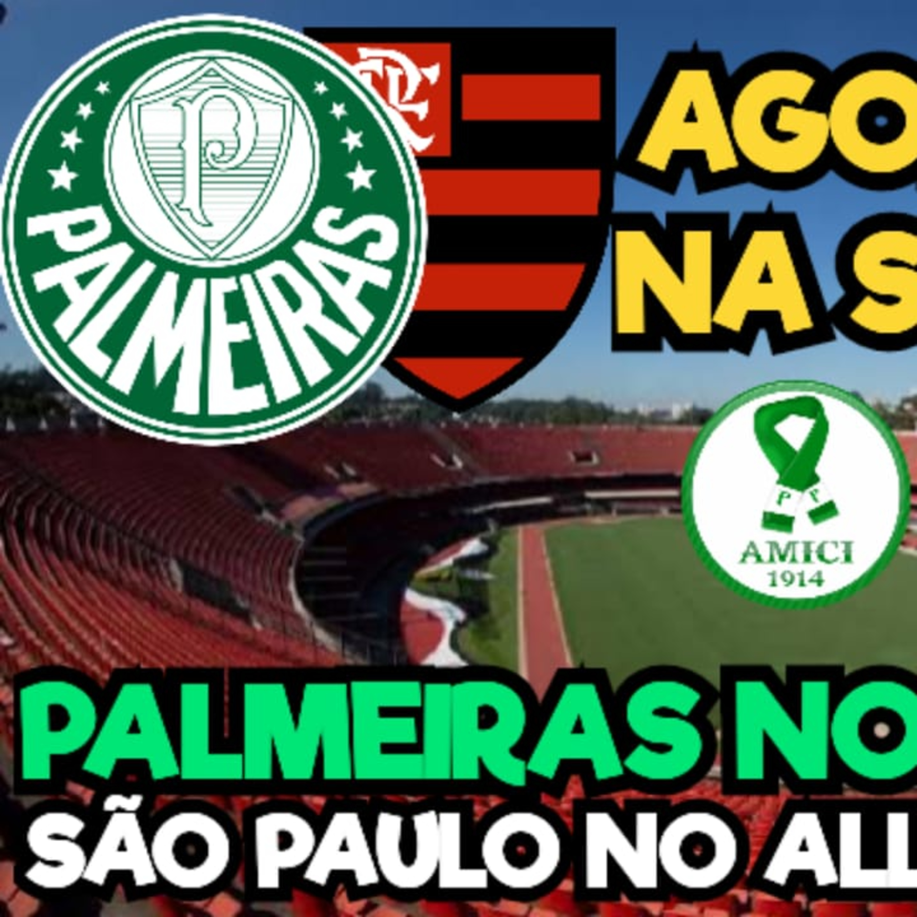 FOCO AGORA É NA SUPERCOPA _ RODADA DO PAULISTÃO _ PALMEIRAS NO MORUMBI _ SÃO PAULO NO ALLIANZ