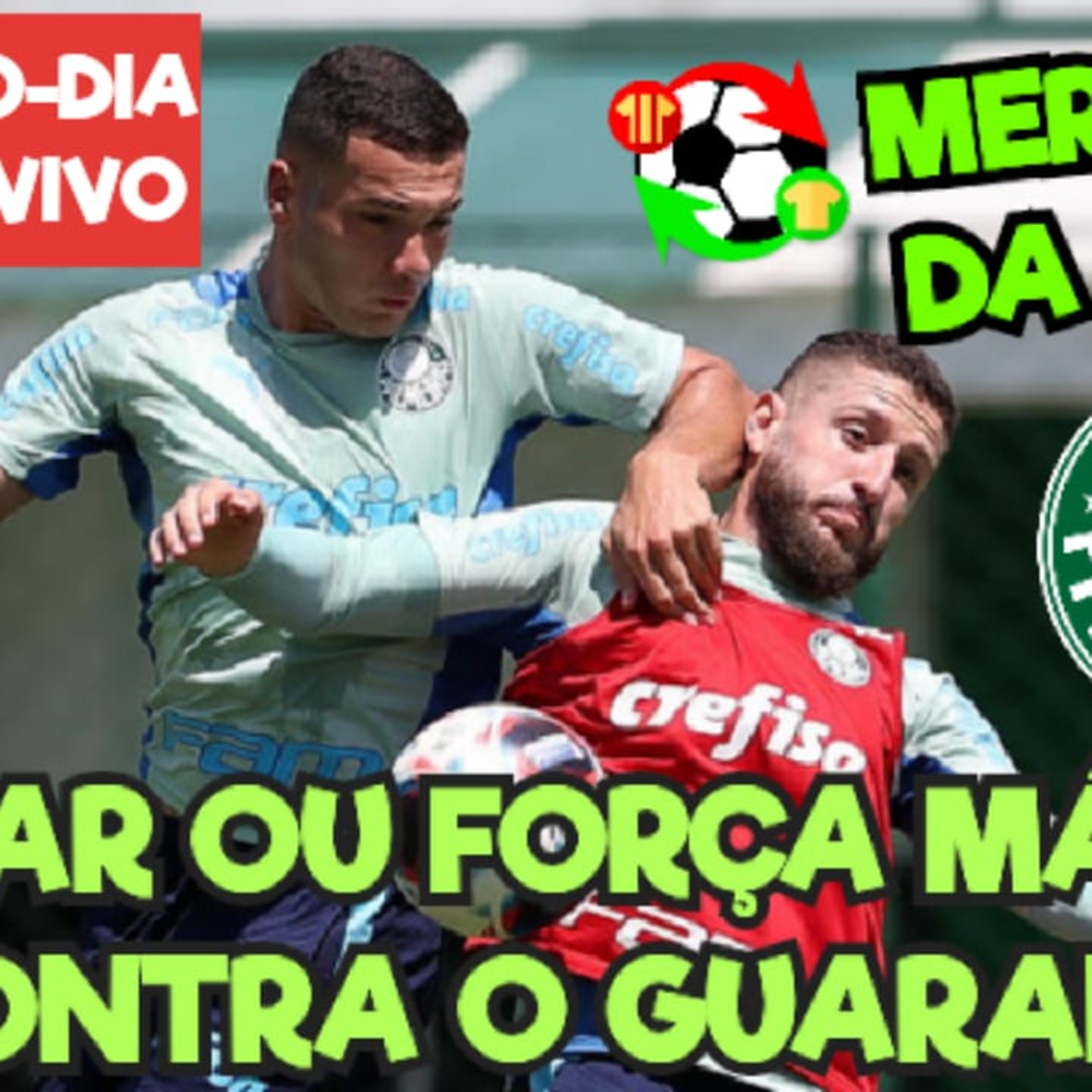 AO VIVO _ PALMEIRAS DECIDE LIDERANÇA NA ÚLTIMA RODADA _ ALLAN E ARTUR, VEM ALGUÉM_ MERCADO DA BOLA