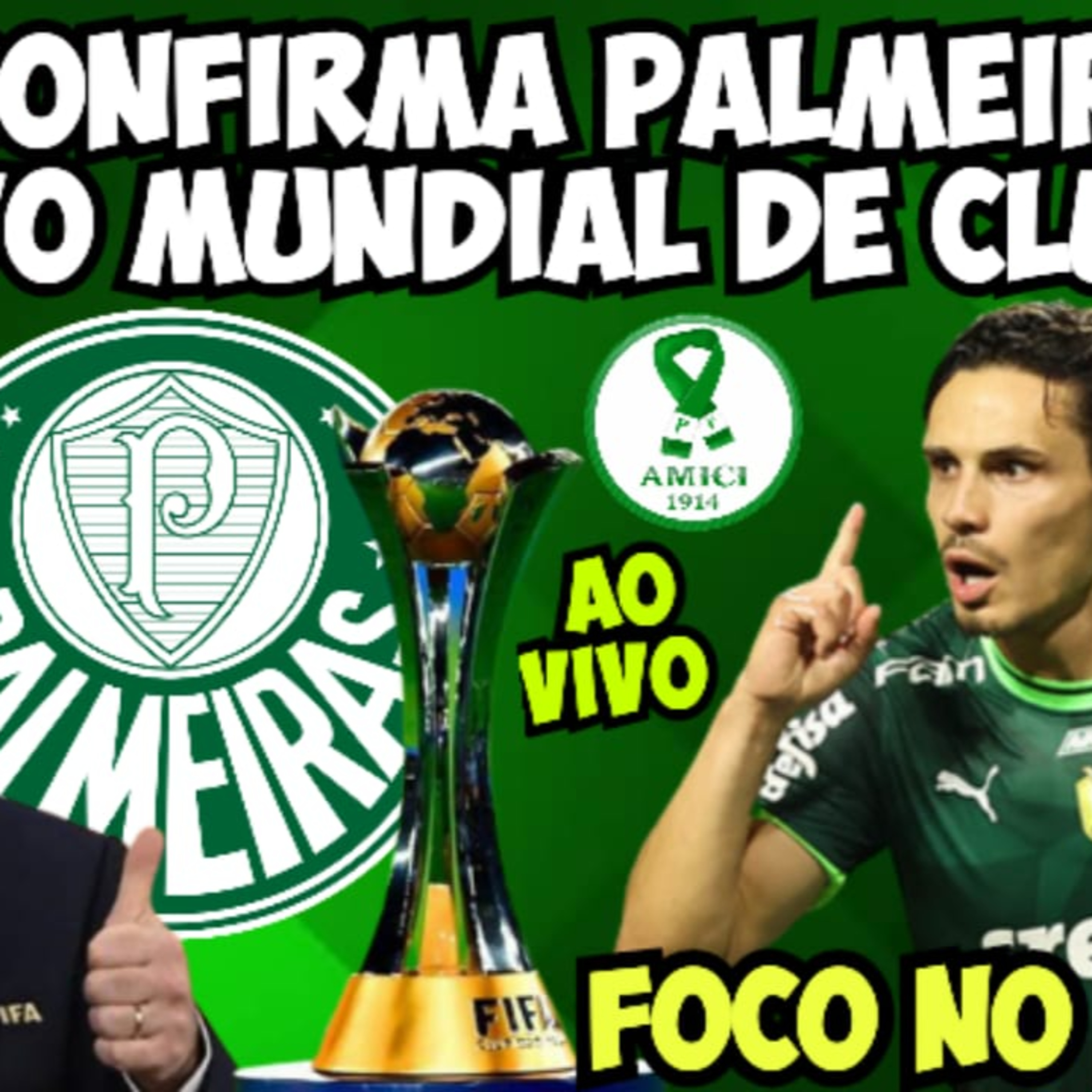AO VIVO _ FIFA CONFIRMA PALMEIRAS NO MUNDIAL DE CLUBES _ VERDÃO X ITUANO _ SEMIFINAIS DO PAULISTÃO