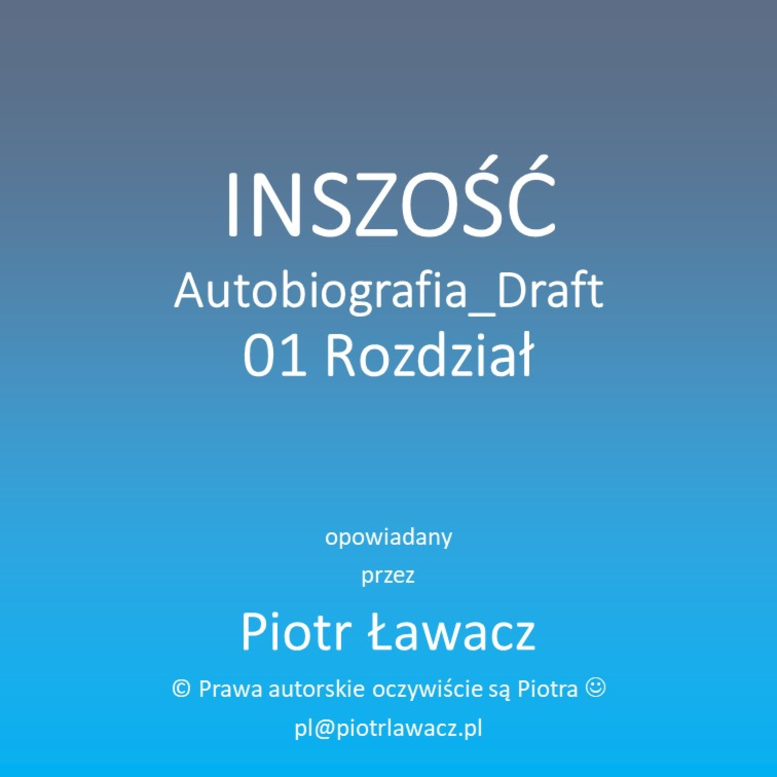 Inszość Autobiografia Draft