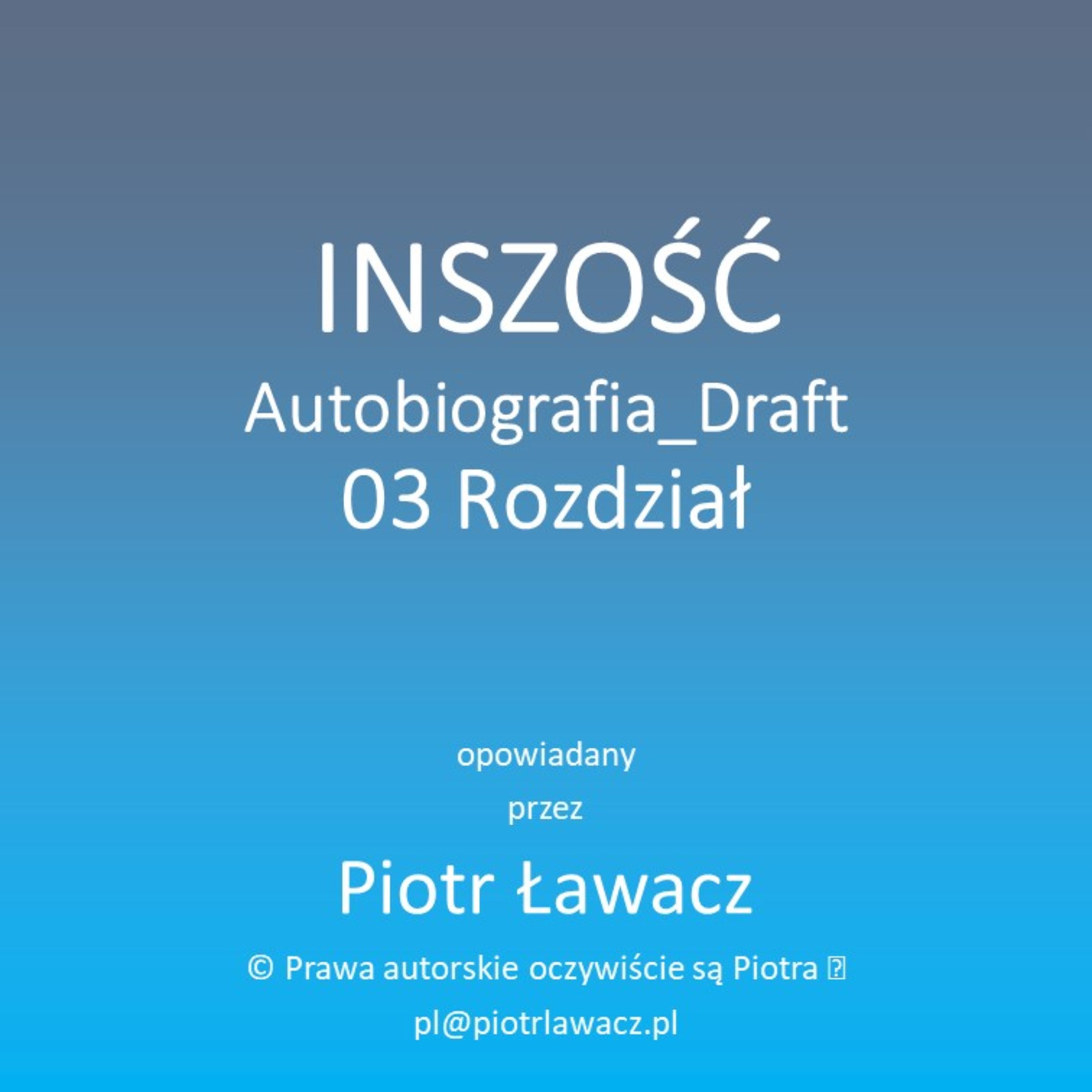 Inszość Autobiografia Draft