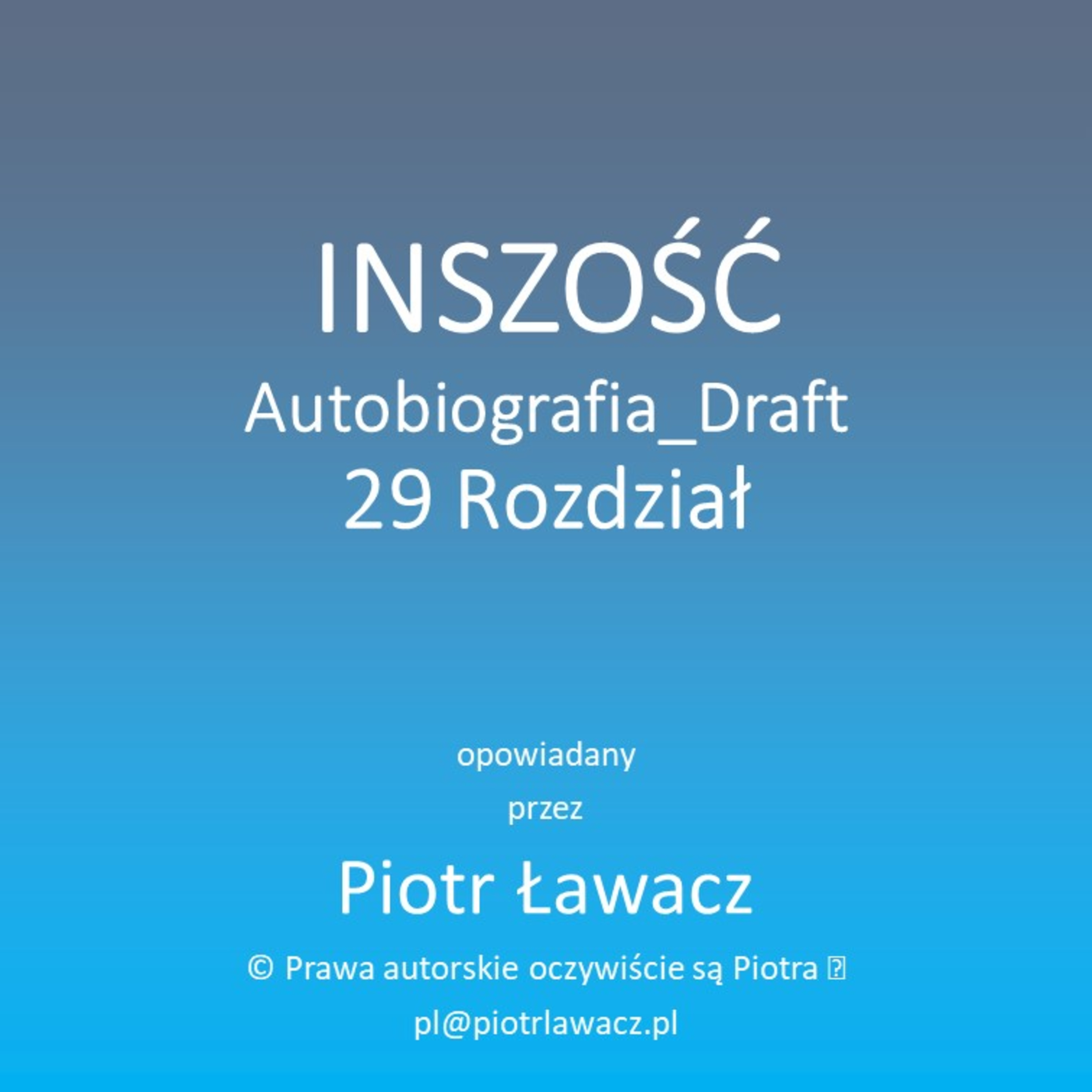 Inszość Autobiografia Draft