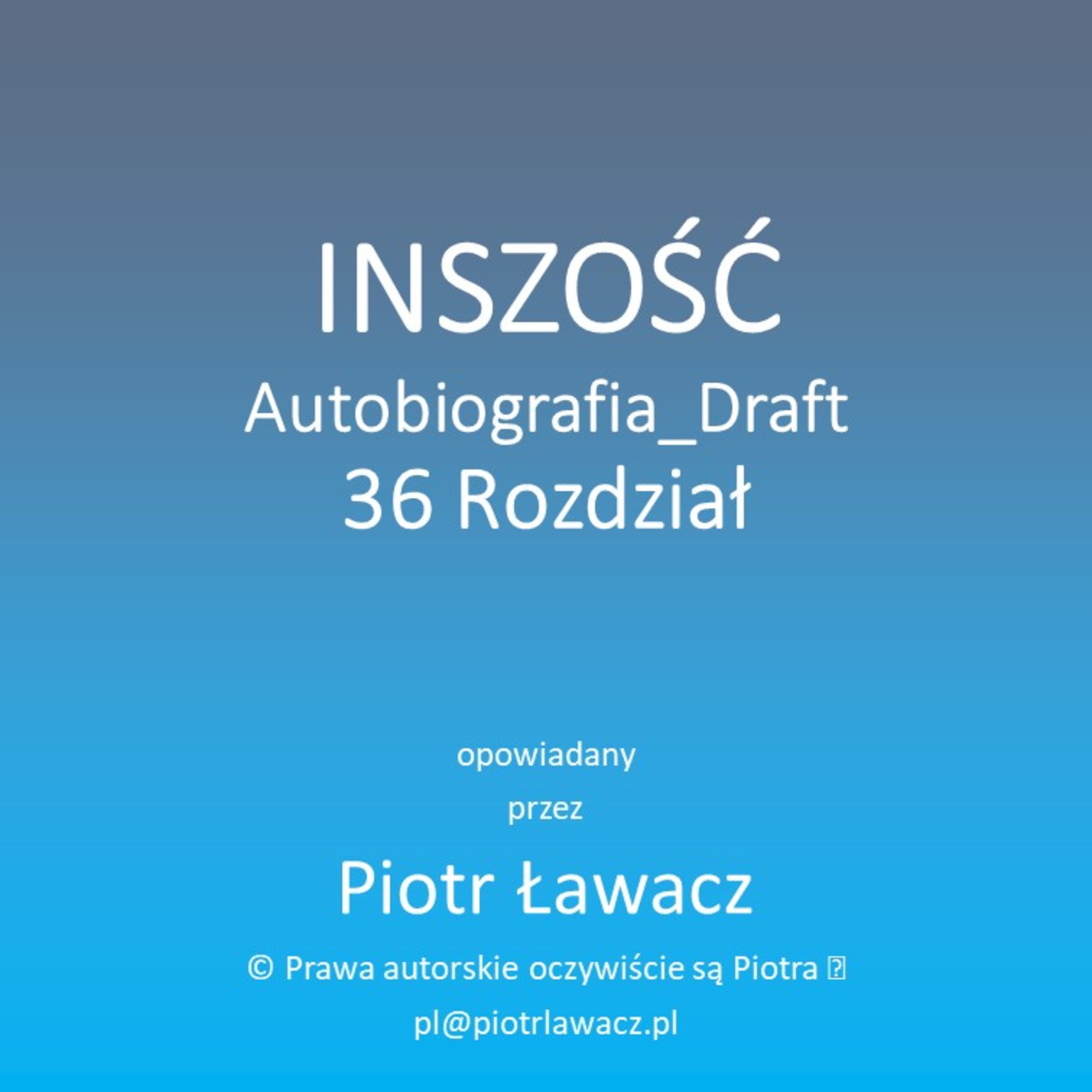 Inszość Autobiografia Draft