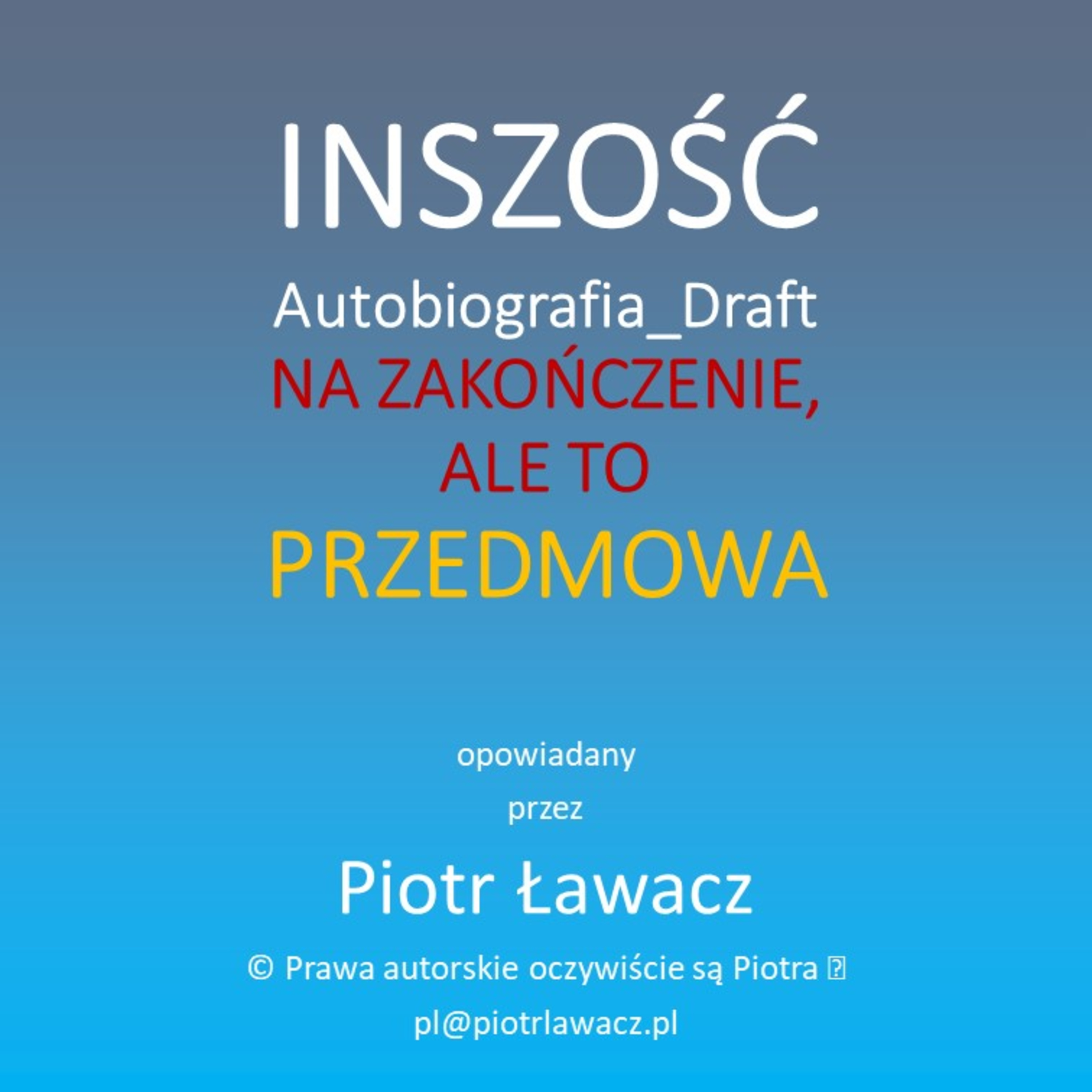 Inszość Autobiografia Draft