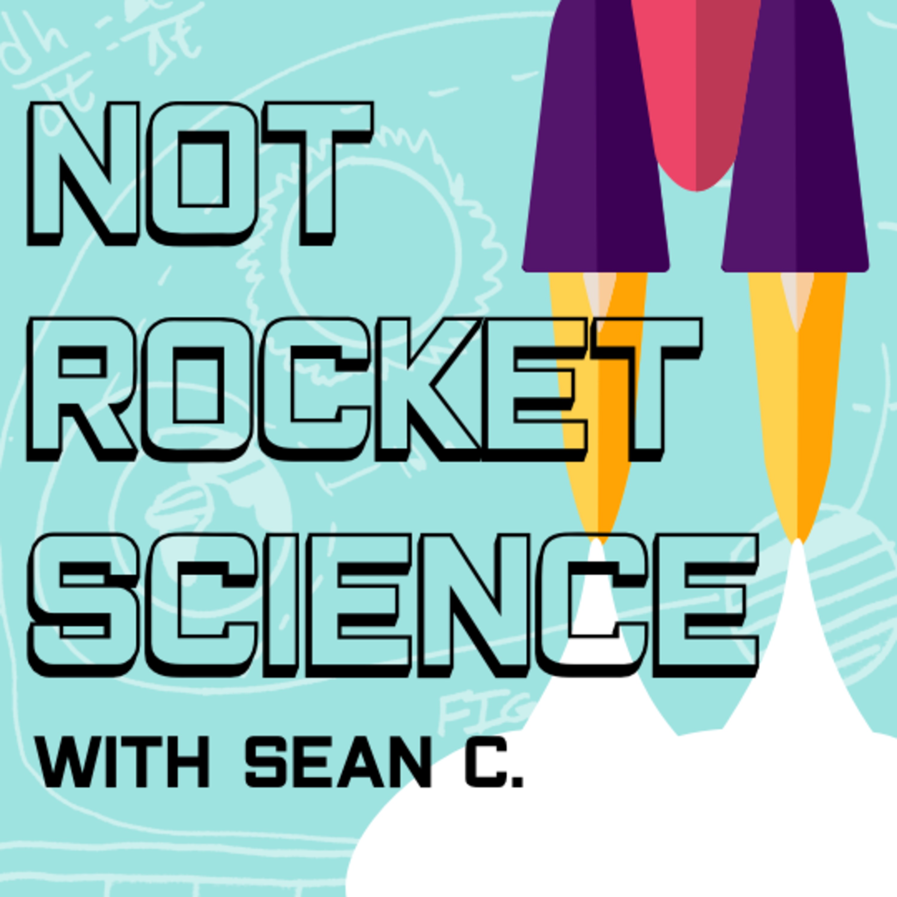 Not Rocket Science