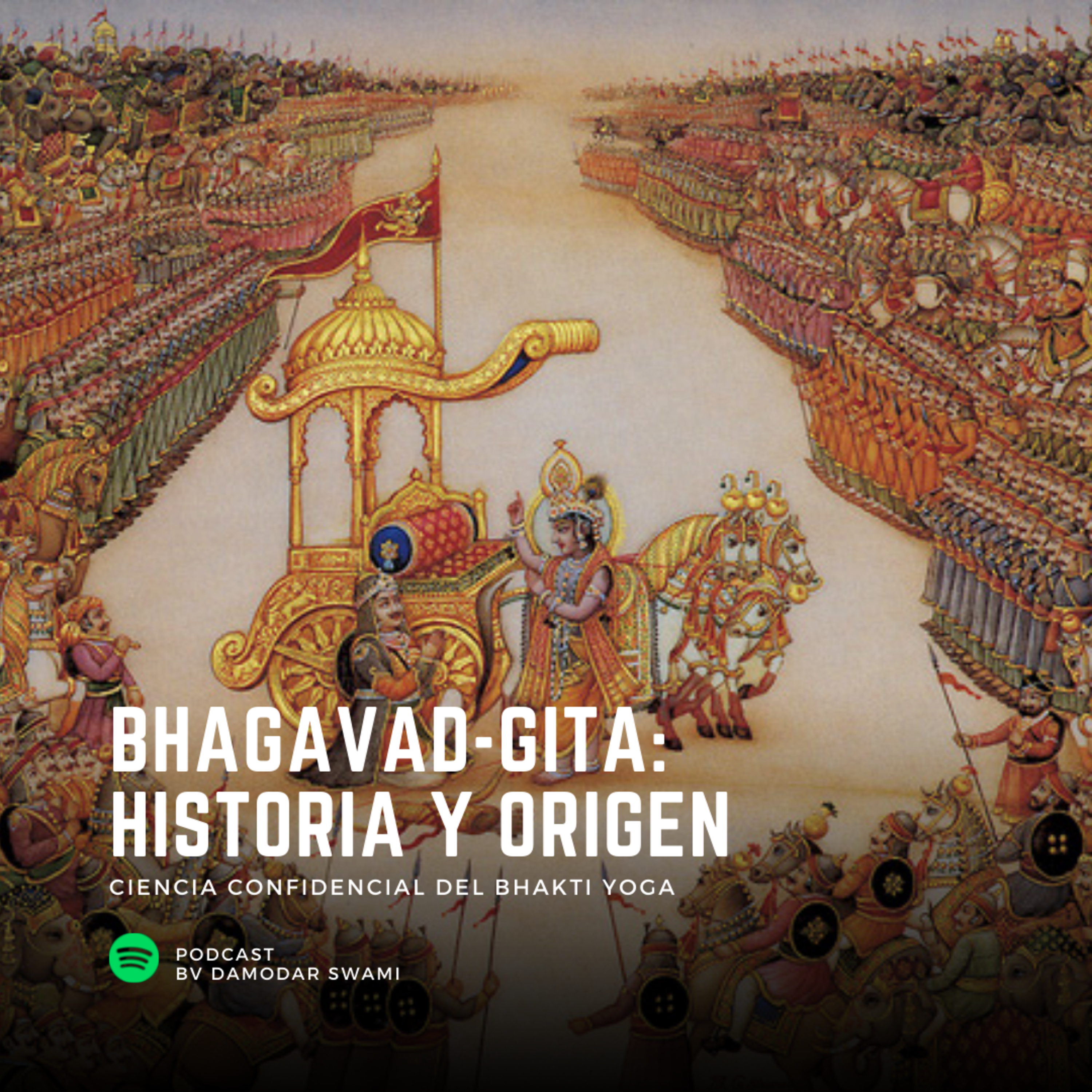 Bhagavad-gītā: Historia y Origen episode artwork