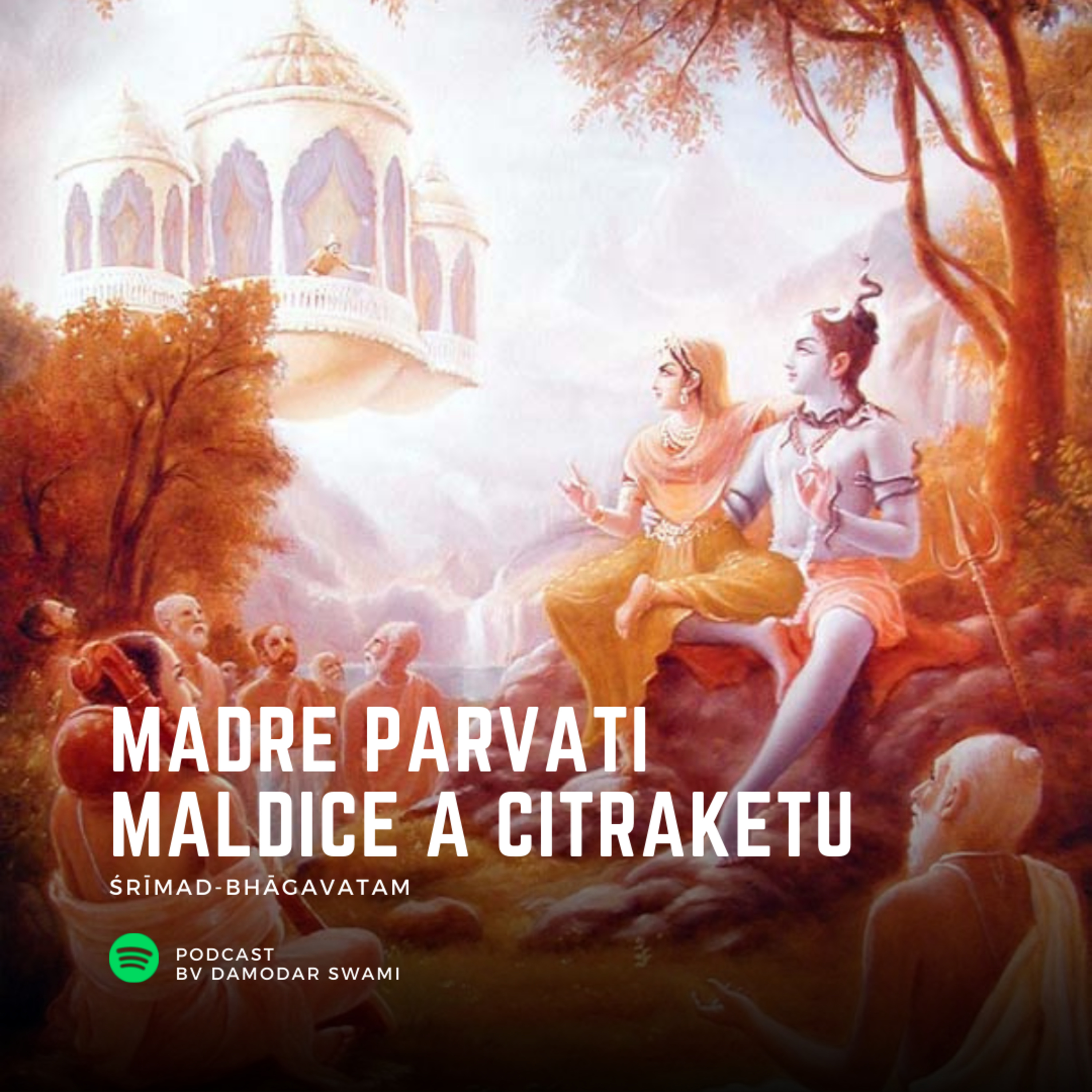 Madre Pārvati maldice a Citraketu(2) episode artwork
