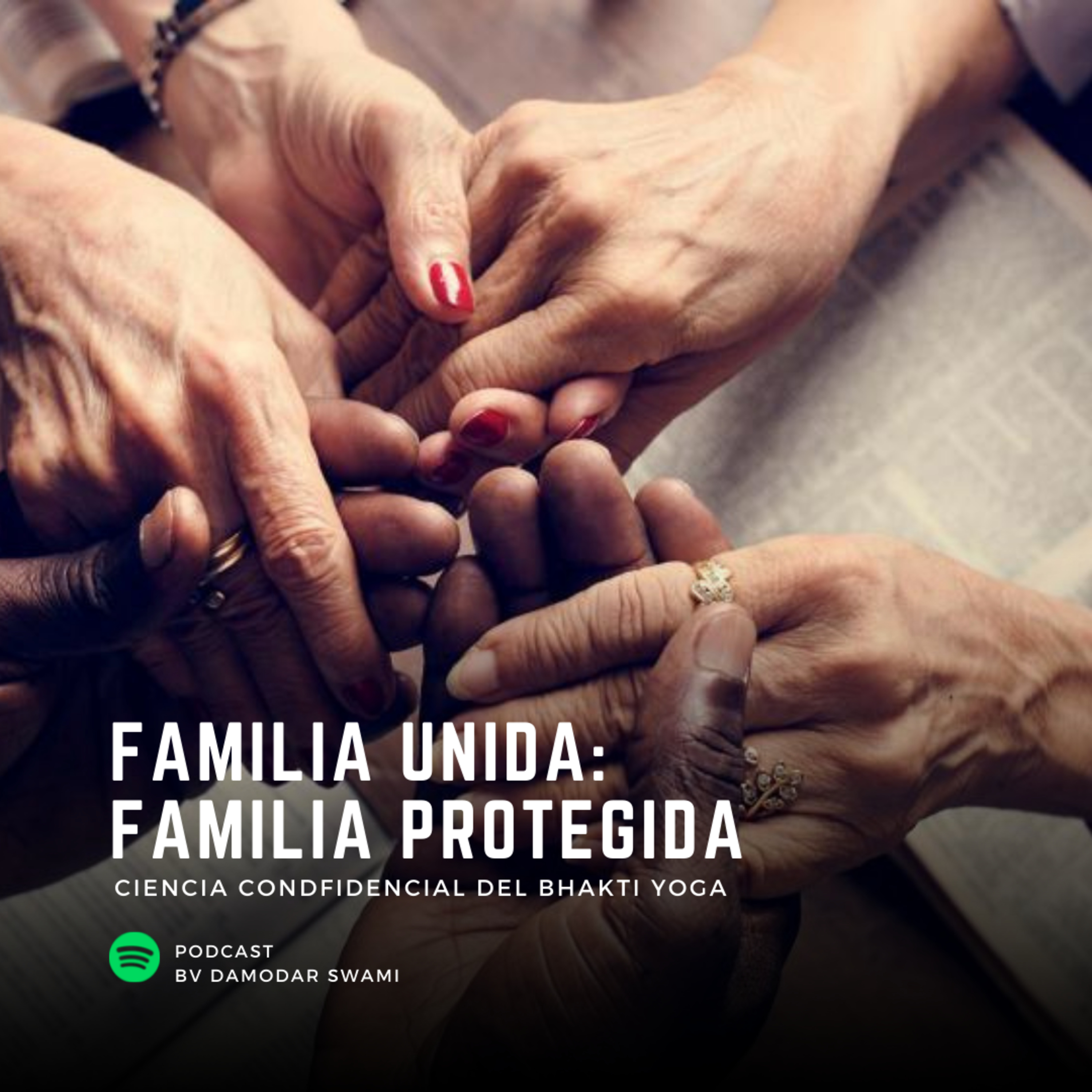 Familia Unida:Familia Protegida episode artwork