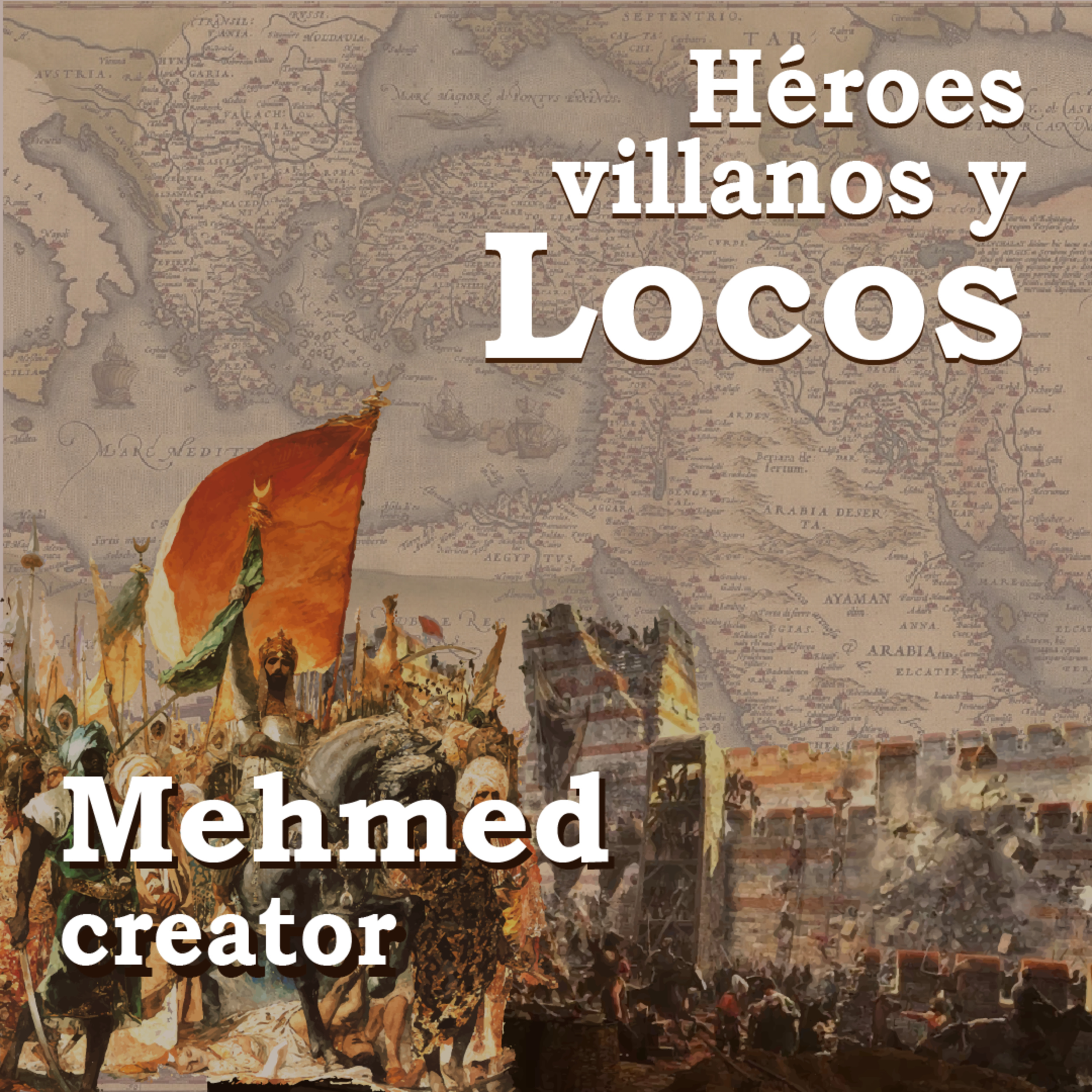 Héroes, villanos y locos