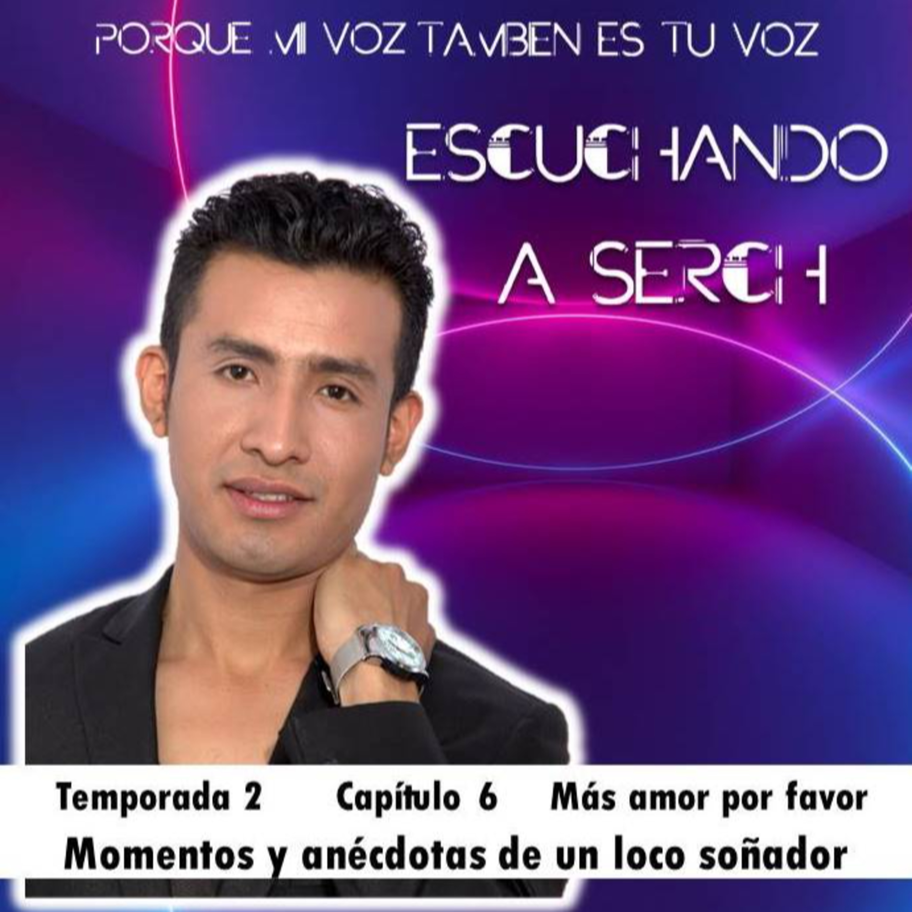 Escuchando a Serch