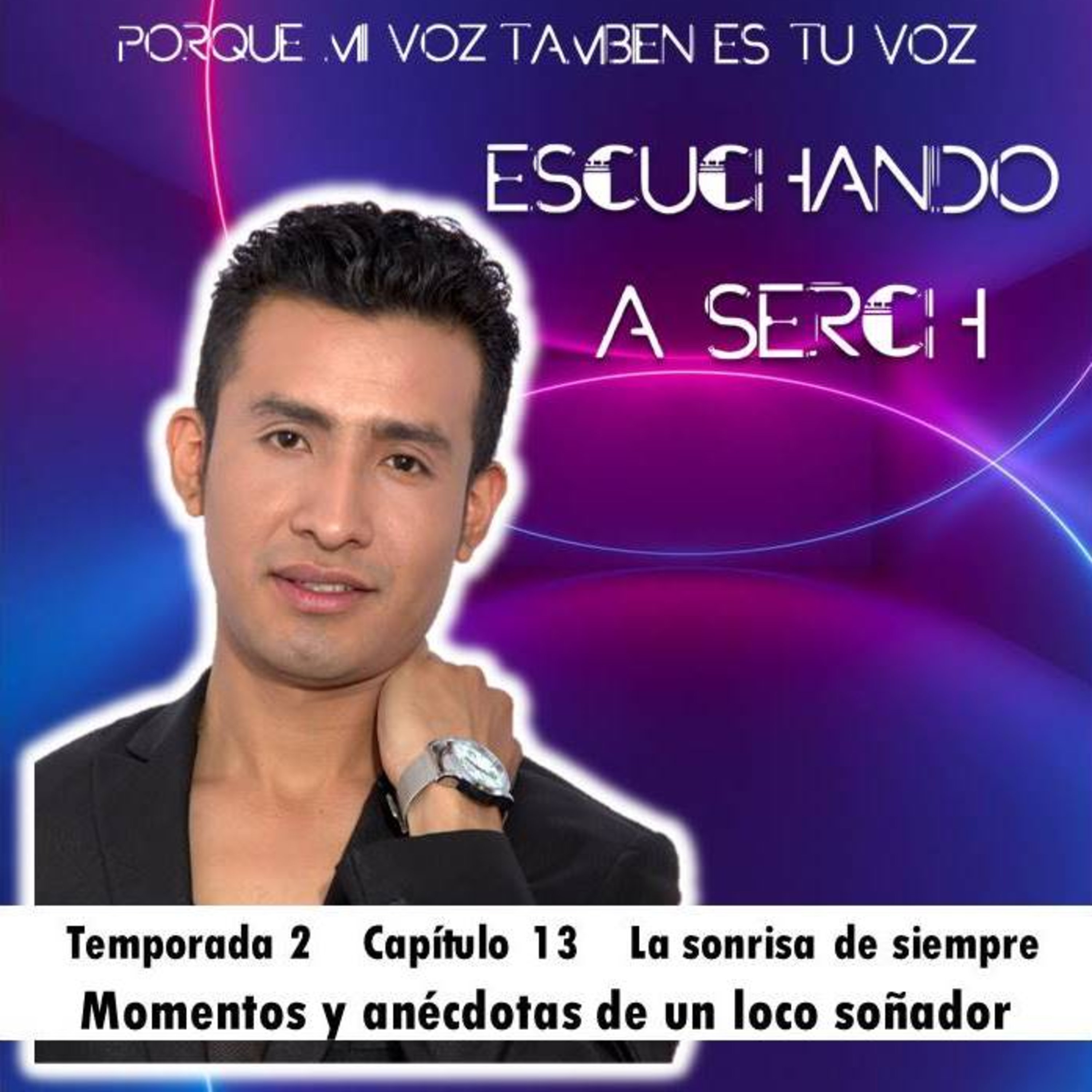 Escuchando a Serch