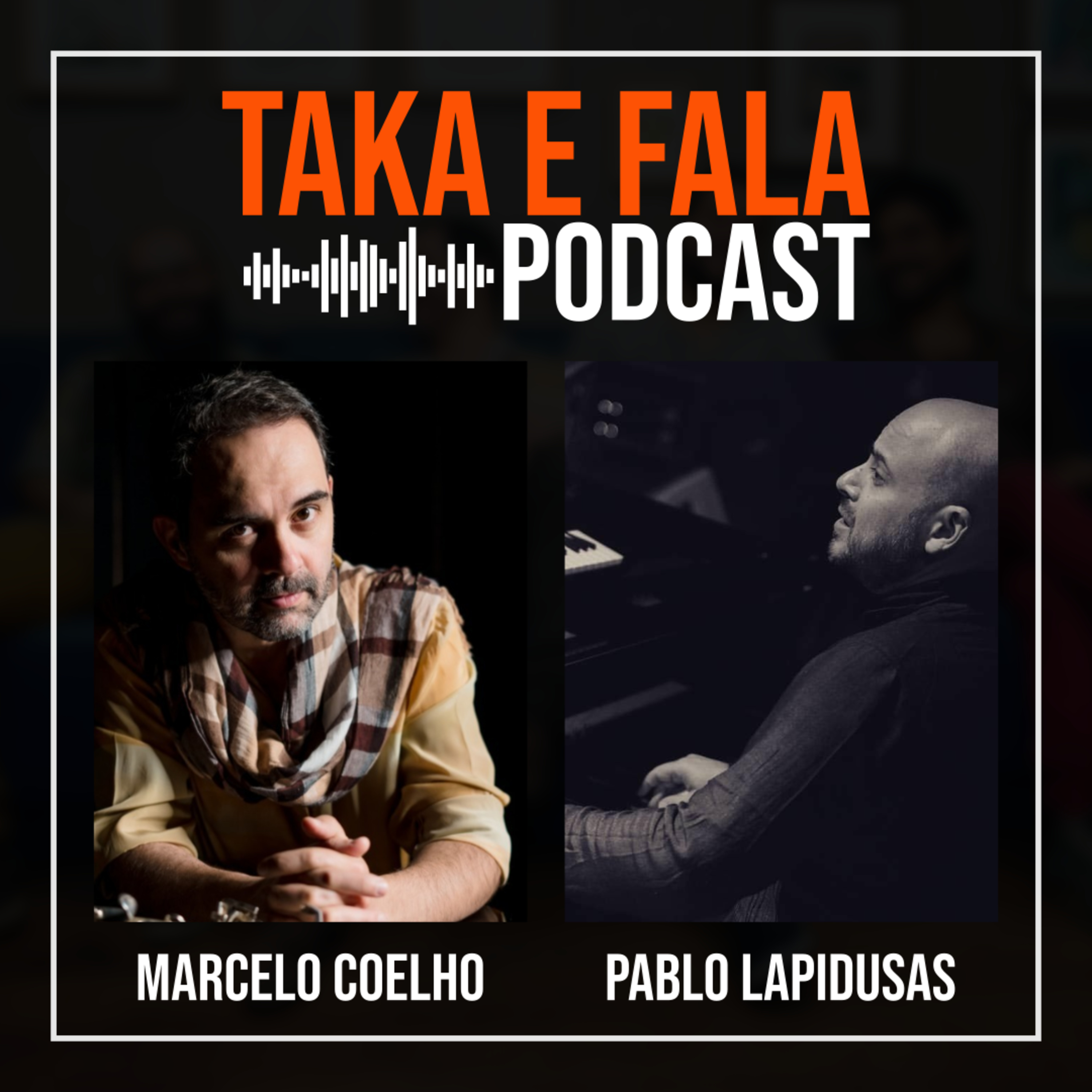 TAKA E FALA Podcast