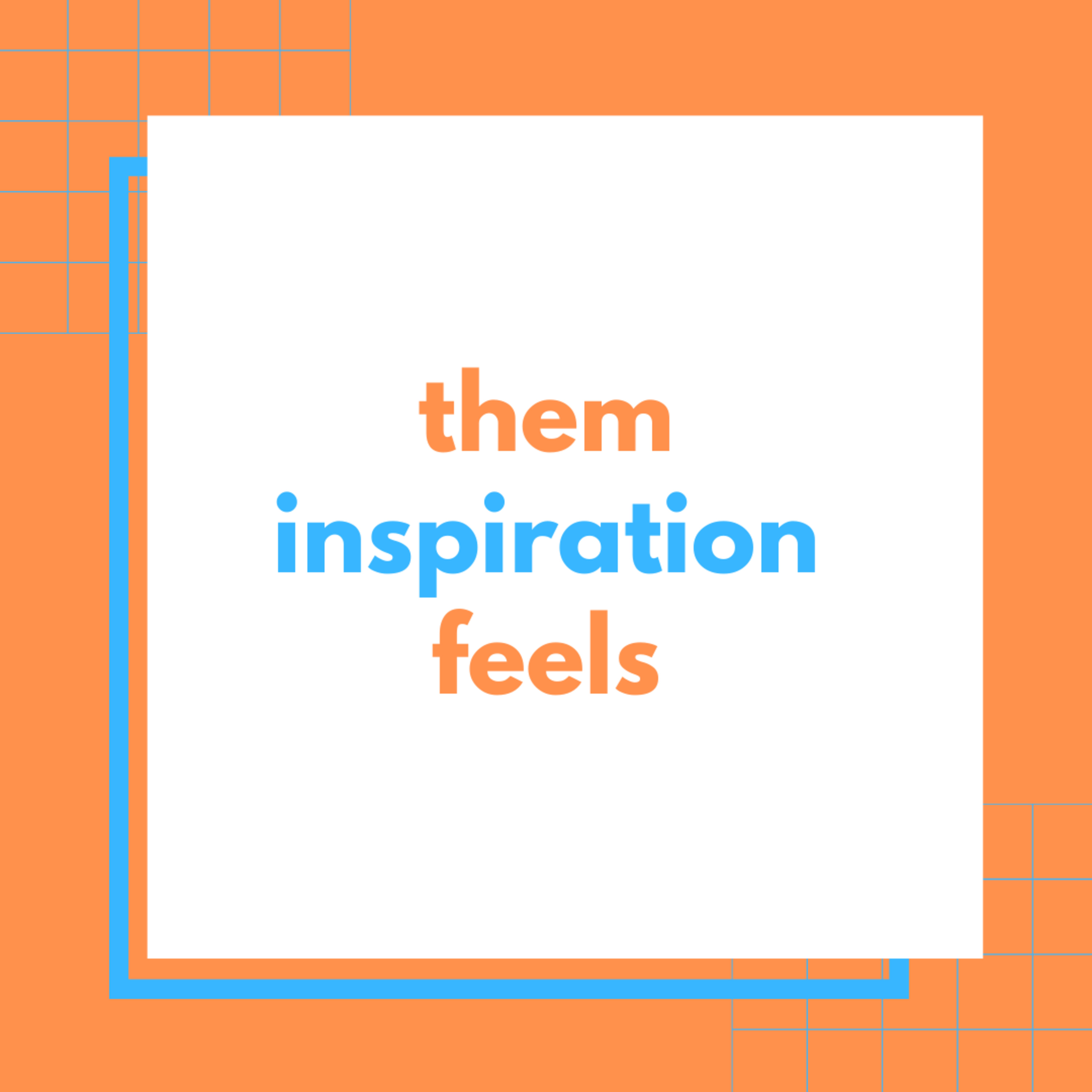 Them Inspiration Feels episode artwork