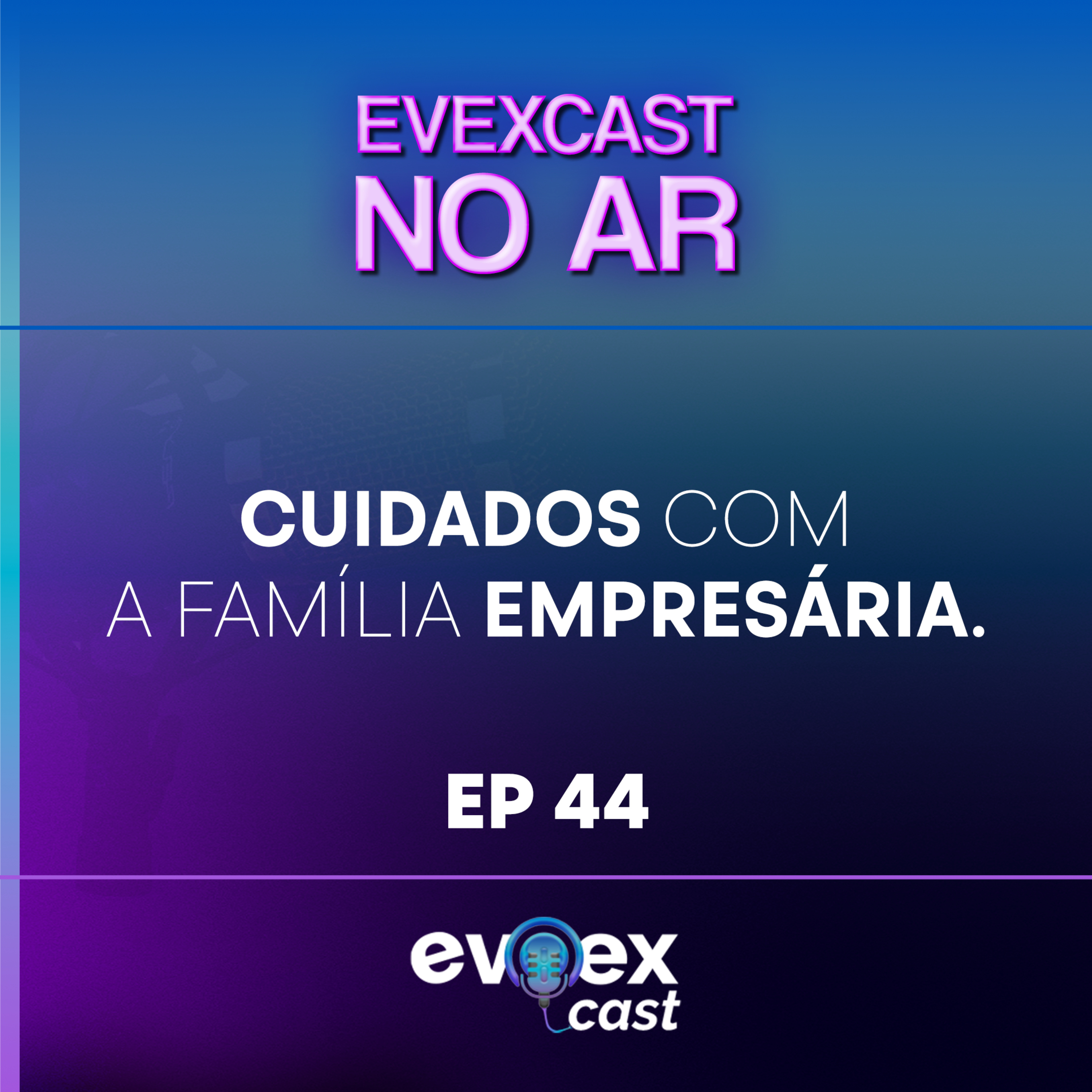 EVEXCAST